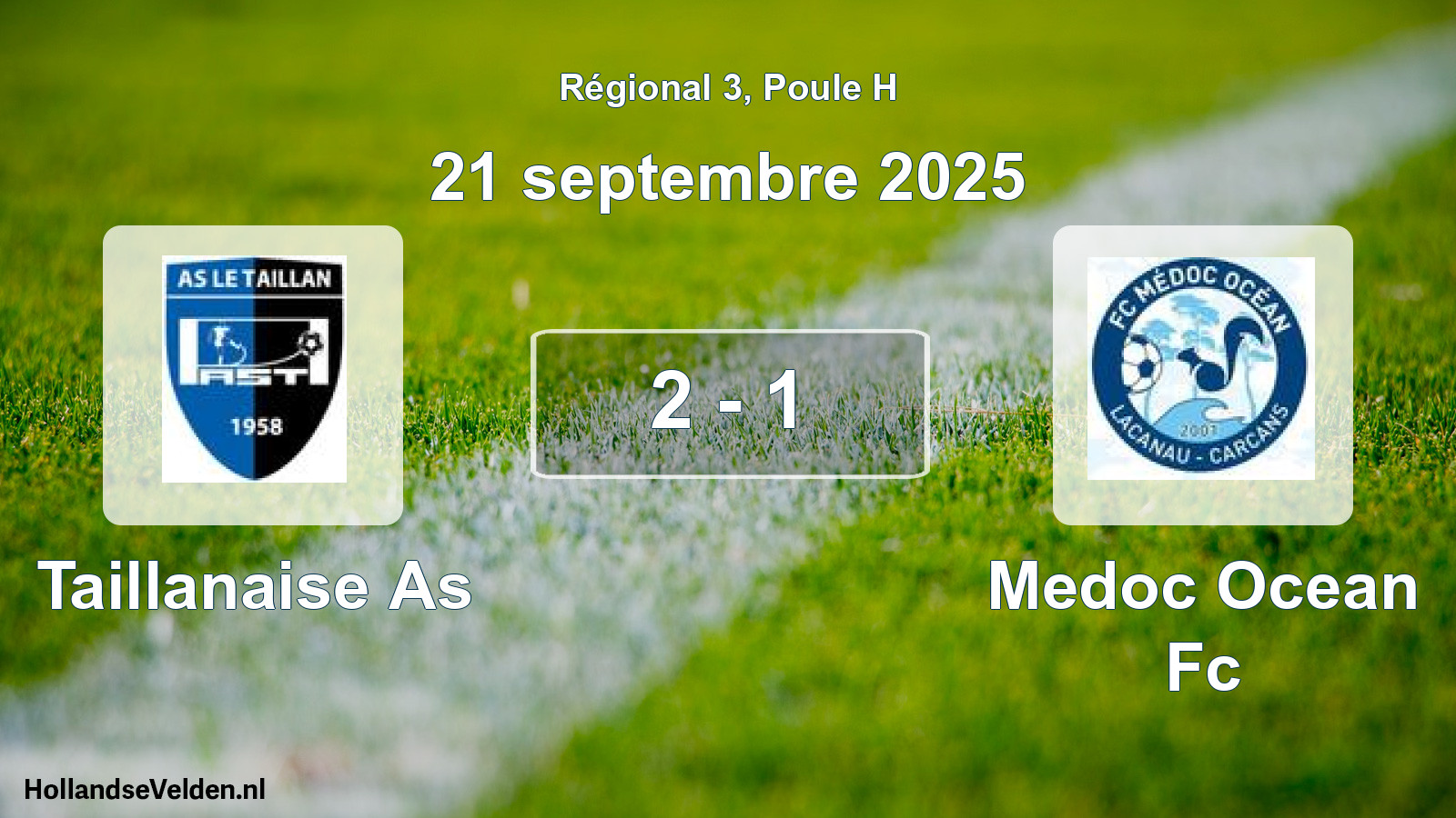 Gespeelde wedstrijd: Taillanaise As - Medoc Ocean Fc 2 - 1 (21 septembre 2025)