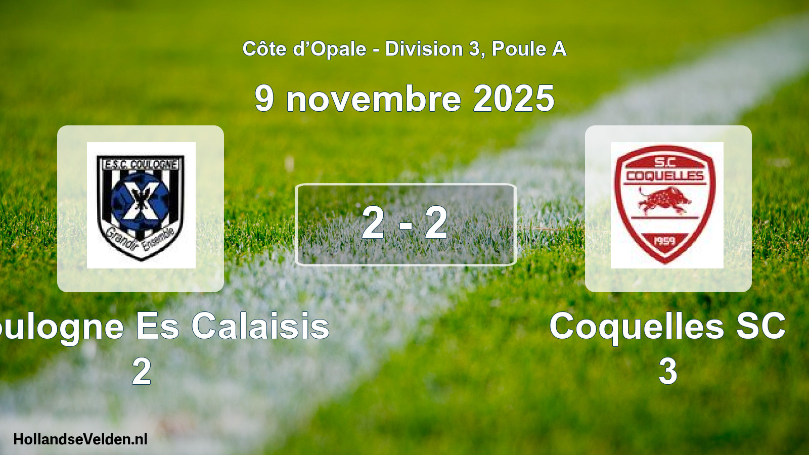 Total number of matches played: Coulogne Es Calaisis 2 - Coquelles SC 3 2 - 2 (9 November 2025)