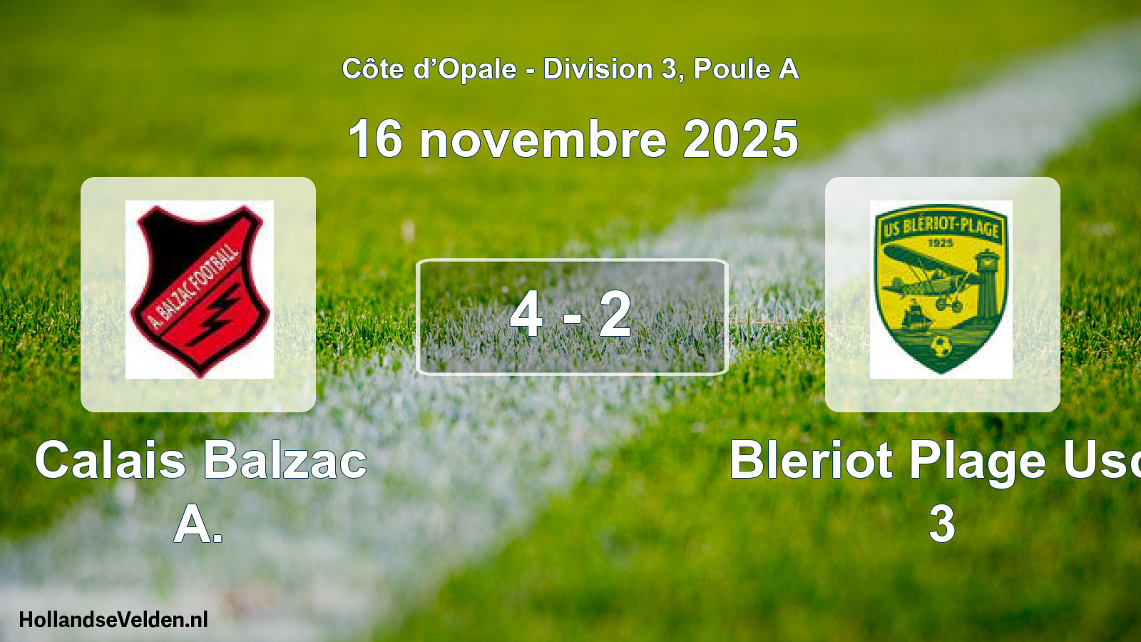Match joué: Calais Balzac A. - Bleriot Plage Usc 3 4 - 2 (16 novembre 2025)