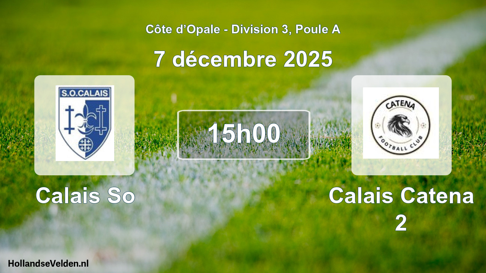 Scheduled Match: Calais So - Calais Catena 2 (7 December 2025)