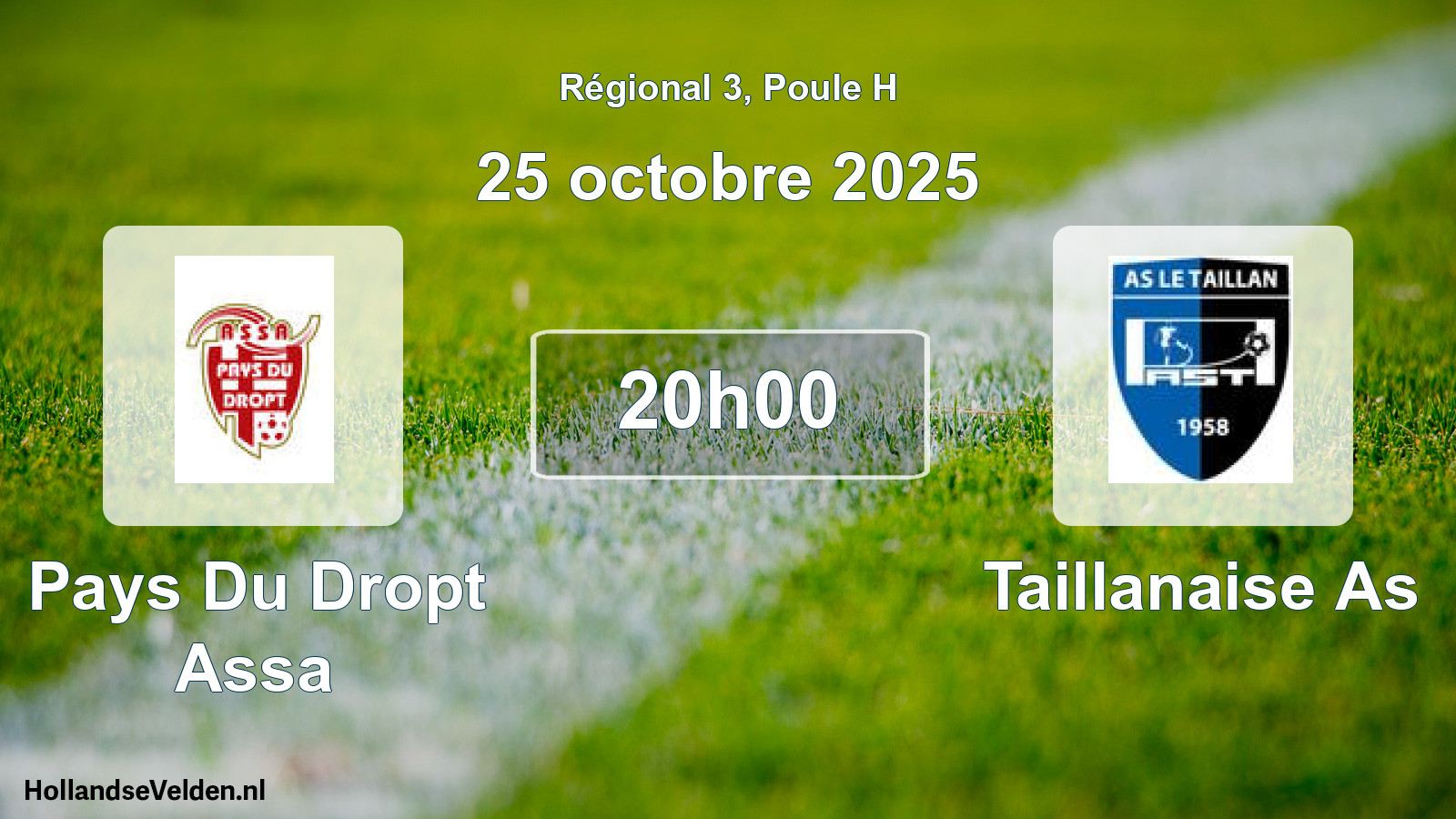 Geplande wedstrijd: Pays Du Dropt Assa - Taillanaise As (25 octobre 2025)