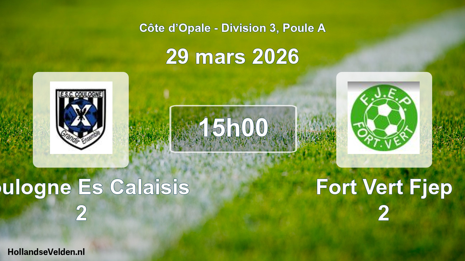 Match programmé: Coulogne Es Calaisis 2 - Fort Vert Fjep 2 (29 mars 2026)