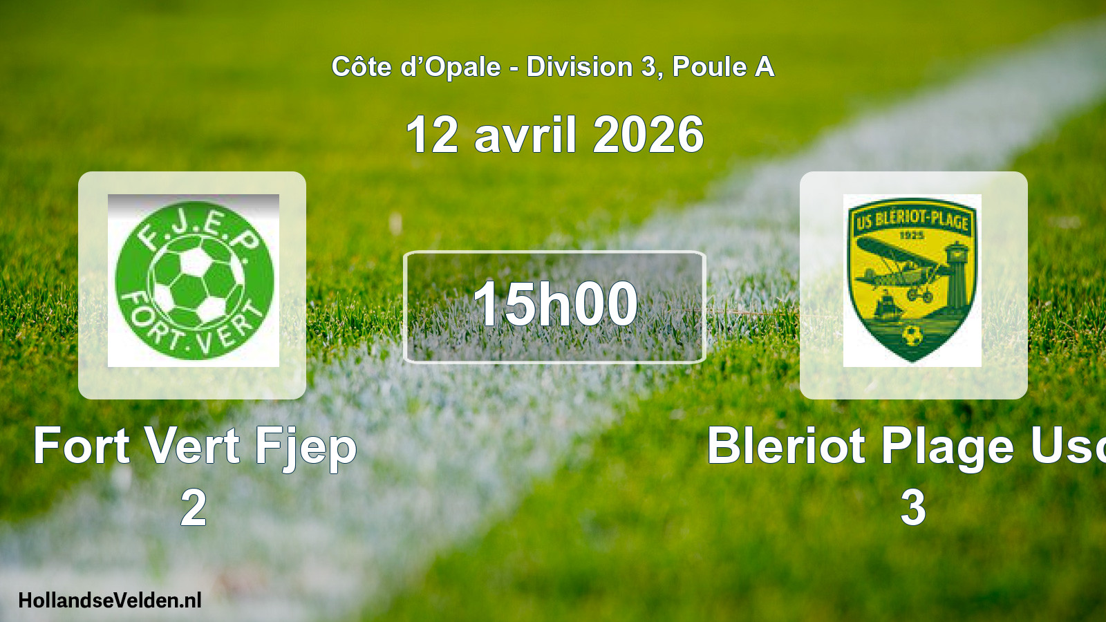 Match programmé: Fort Vert Fjep 2 - Bleriot Plage Usc 3 (12 avril 2026)