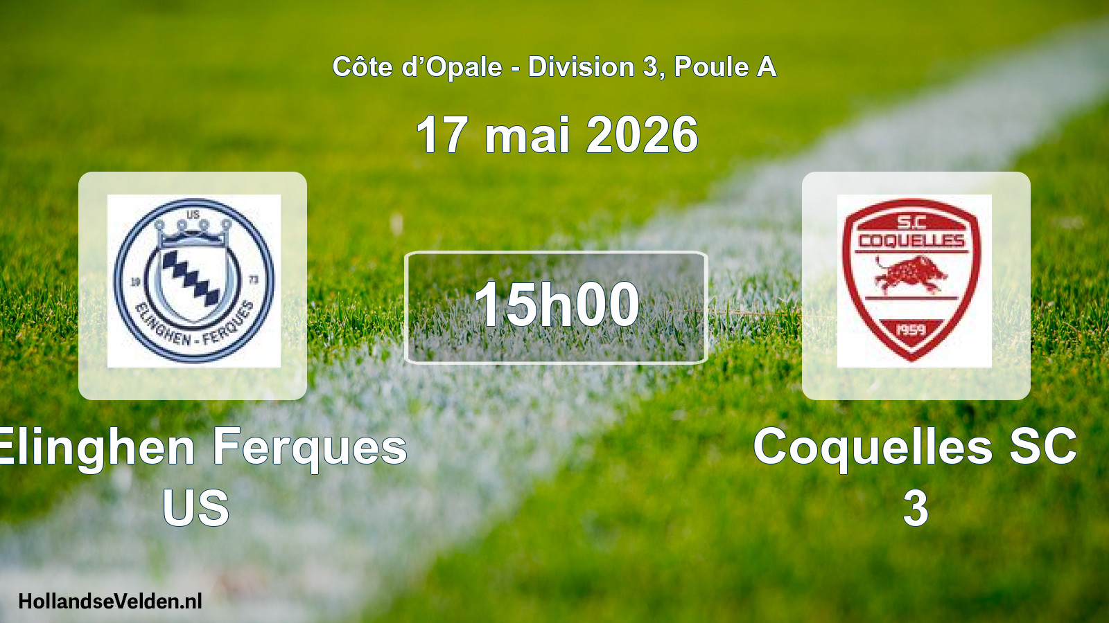 Match programmé: Elinghen Ferques US - Coquelles SC 3 (17 mai 2026)