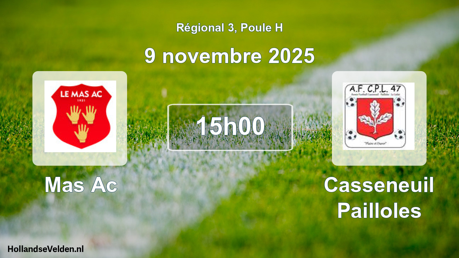 Geplande wedstrijd: Mas Ac - Casseneuil Pailloles (9 november 2025)