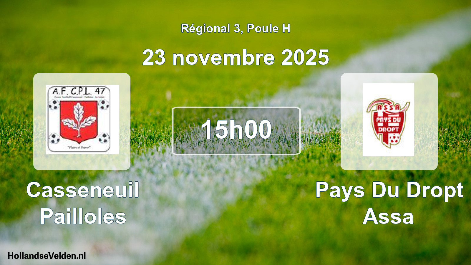 Geplande wedstrijd: Casseneuil Pailloles - Pays Du Dropt Assa (23 novembre 2025)