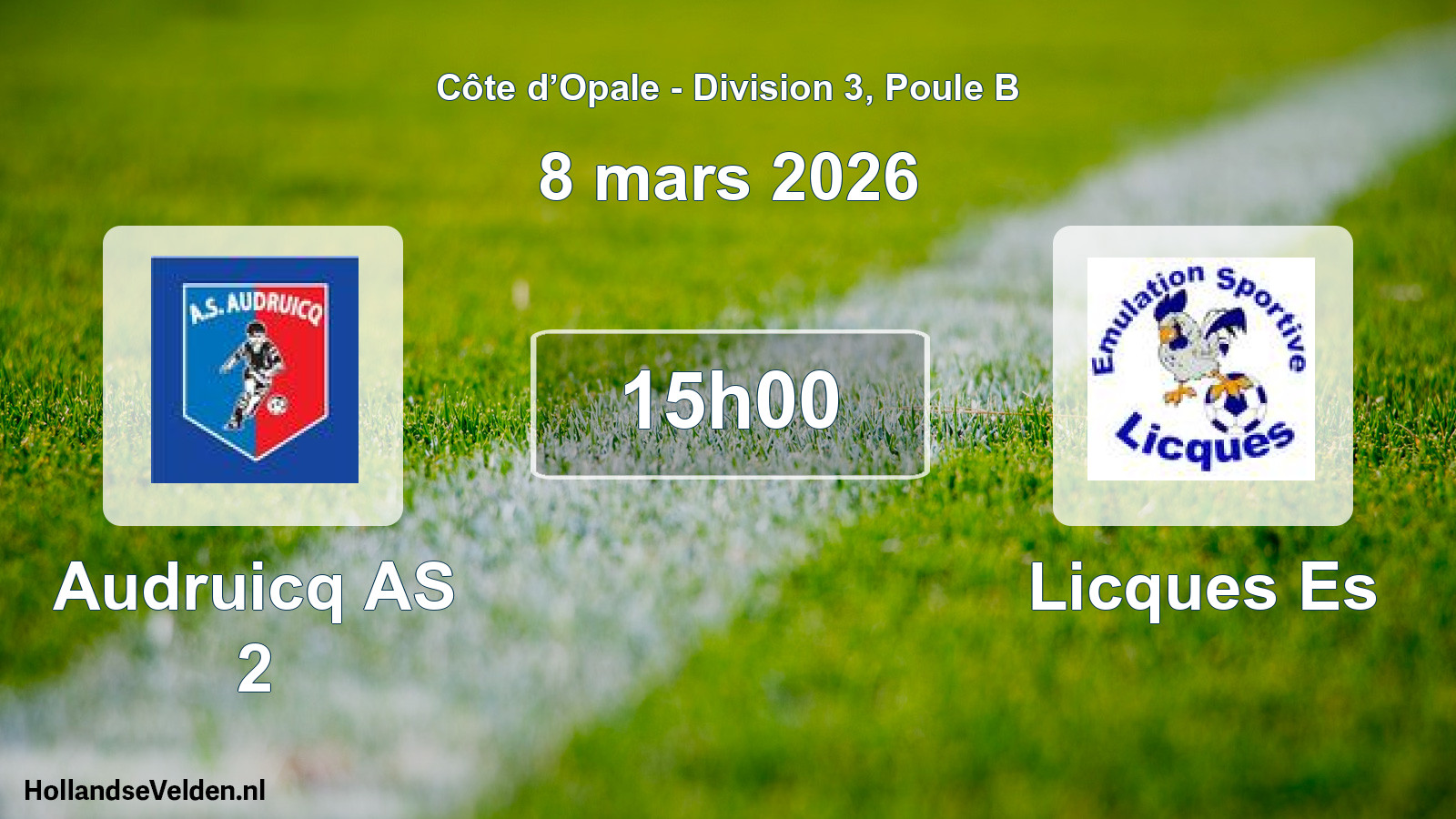 Match programmé: Audruicq AS 2 - Licques Es (8 mars 2026)