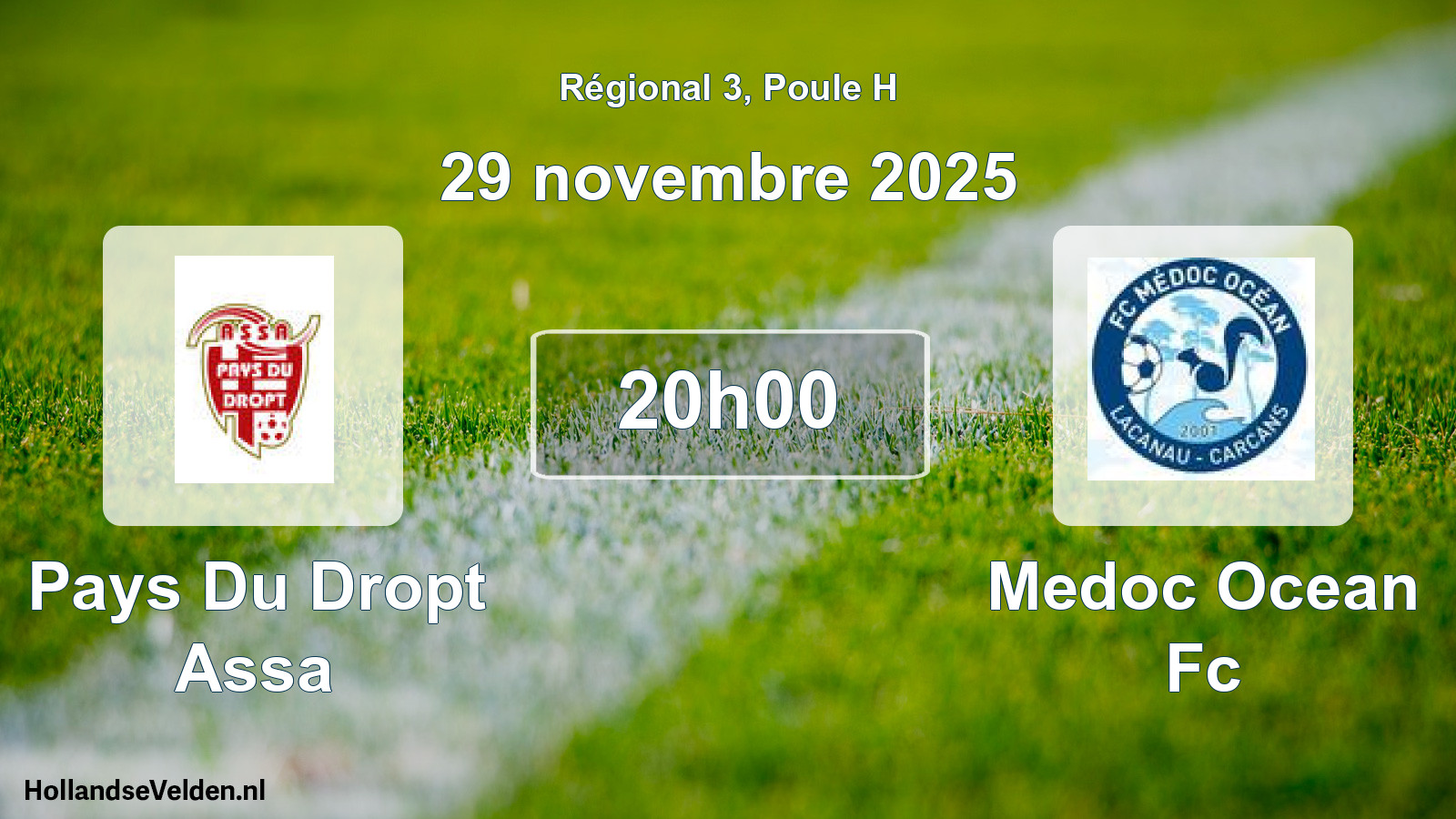 Geplande wedstrijd: Pays Du Dropt Assa - Medoc Ocean Fc (29 novembre 2025)