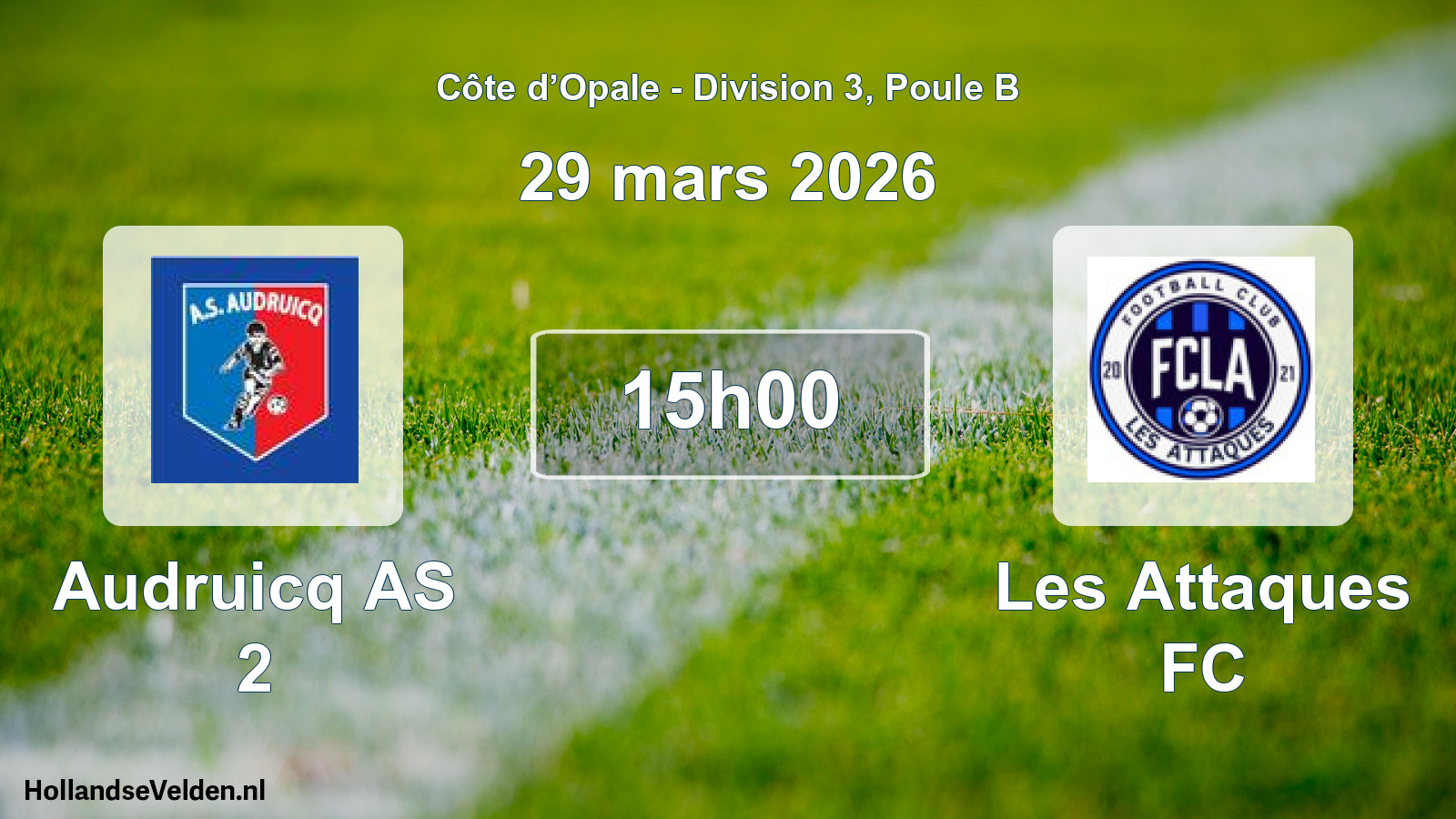 Match programmé: Audruicq AS 2 - Les Attaques FC (29 mars 2026)