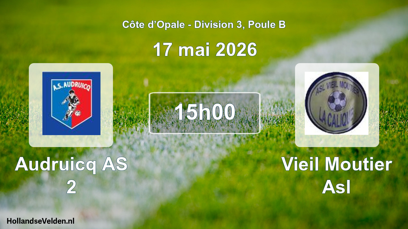 Scheduled Match: Audruicq AS 2 - Vieil Moutier Asl (17 May 2026)
