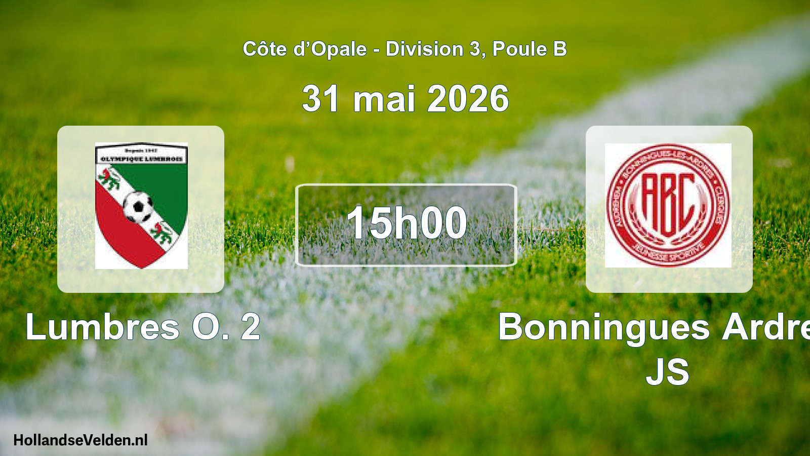 Scheduled Match: Lumbres O. 2 - Bonningues Ardres JS (31 May 2026)