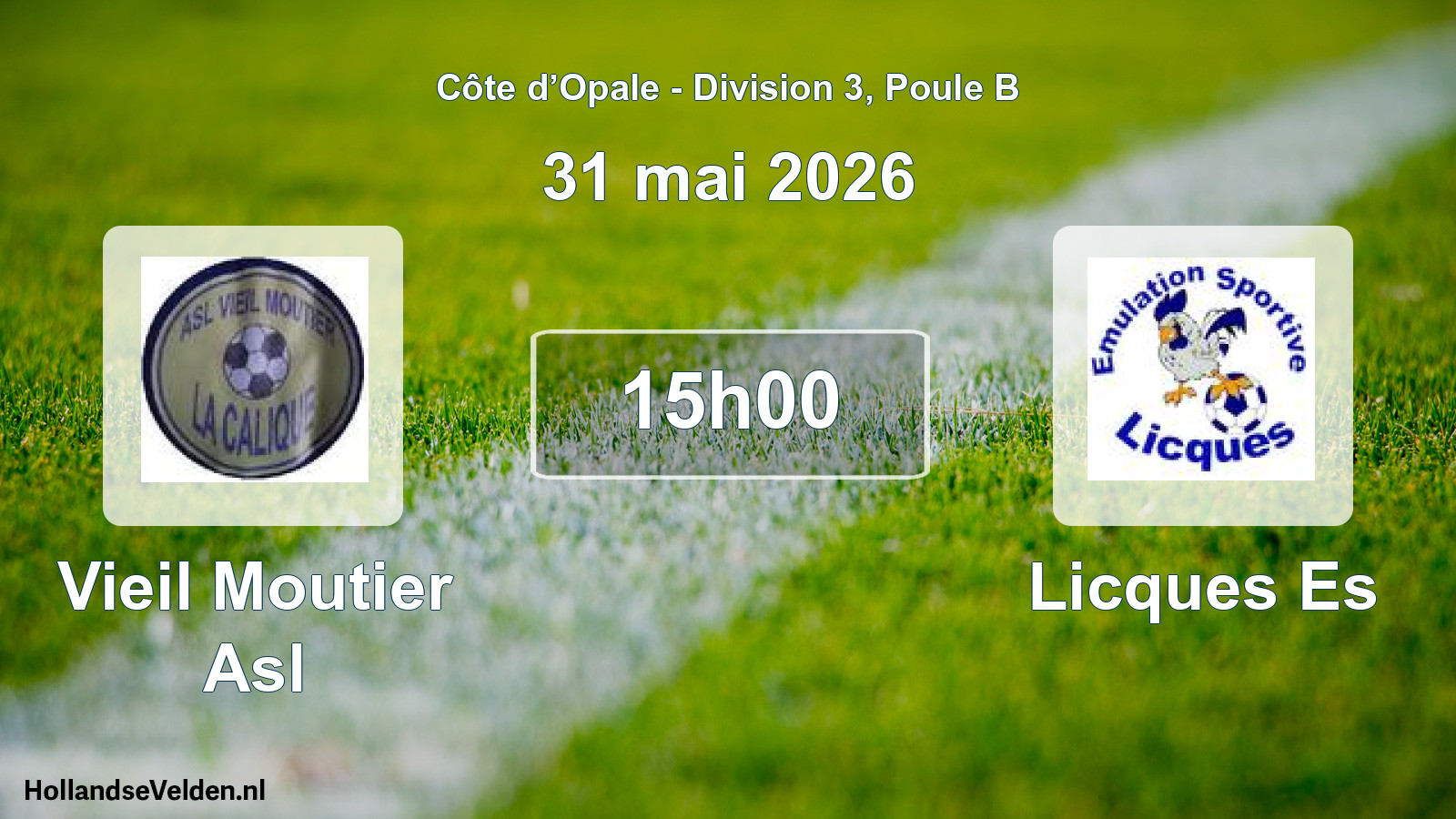 Match programmé: Vieil Moutier Asl - Licques Es (31 mai 2026)