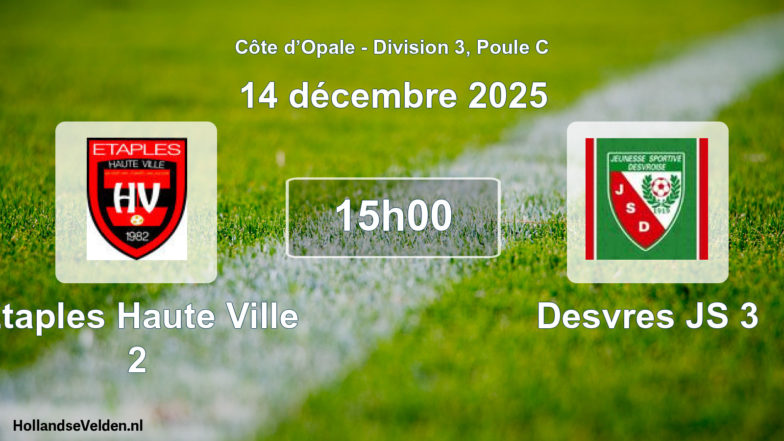 Match programmé: Etaples Haute Ville 2 - Desvres JS 3 (14 décembre 2025)
