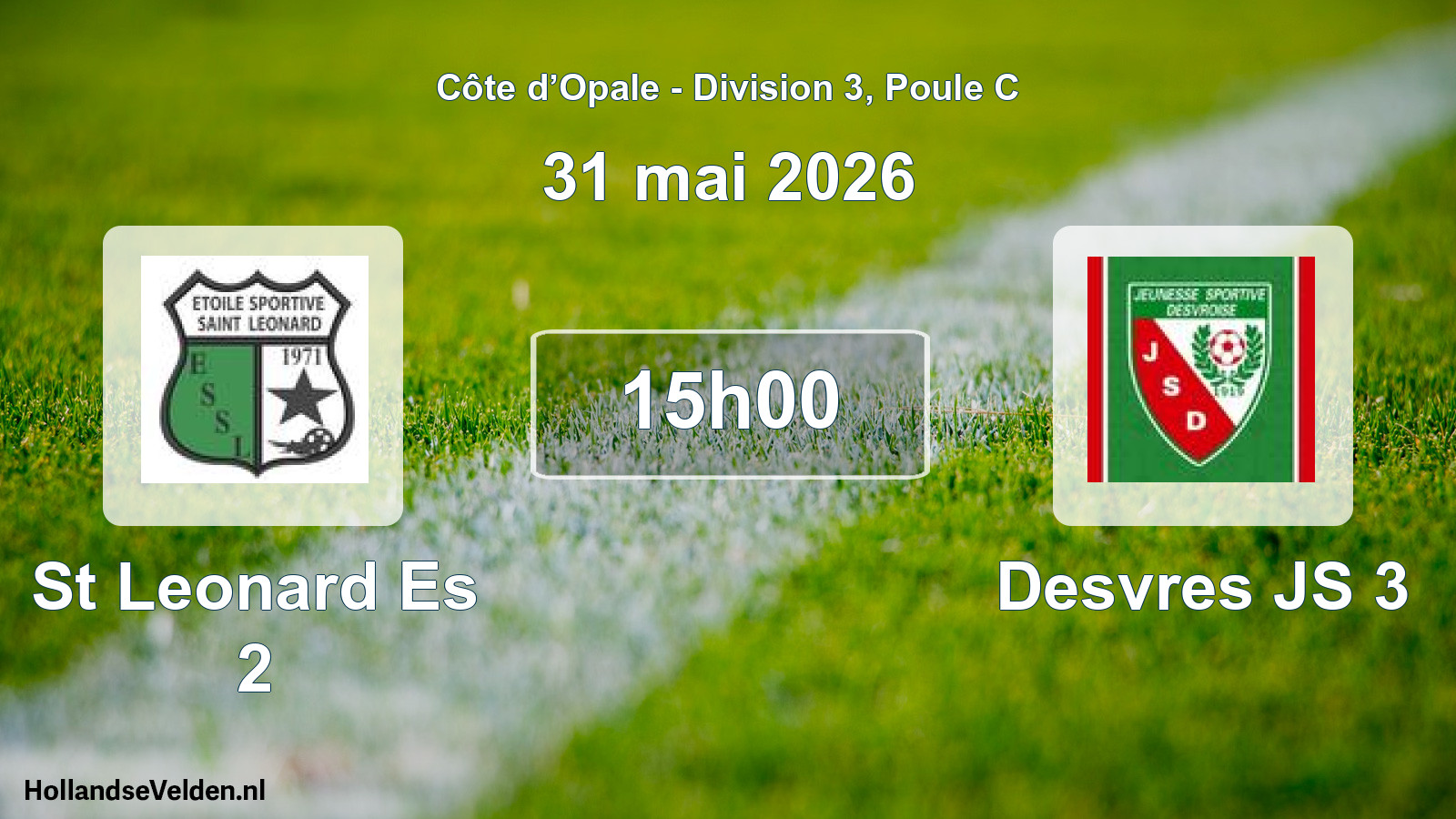 Scheduled Match: St Leonard Es 2 - Desvres JS 3 (31 May 2026)