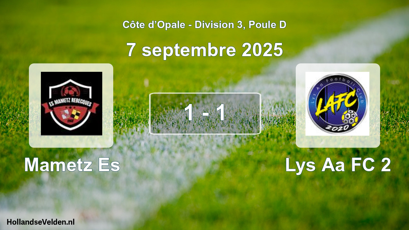 Total number of matches played: Mametz Es - Lys Aa FC 2 1 - 1 (7 September 2025)