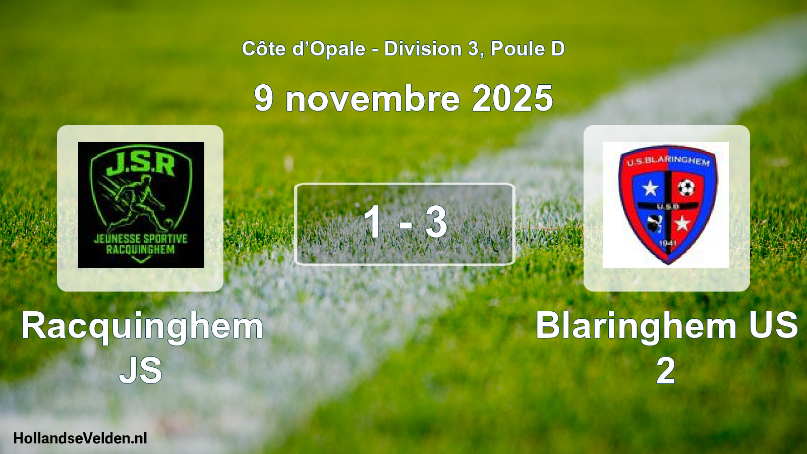 Total number of matches played: Racquinghem JS - Blaringhem US 2 1 - 3 (9 November 2025)