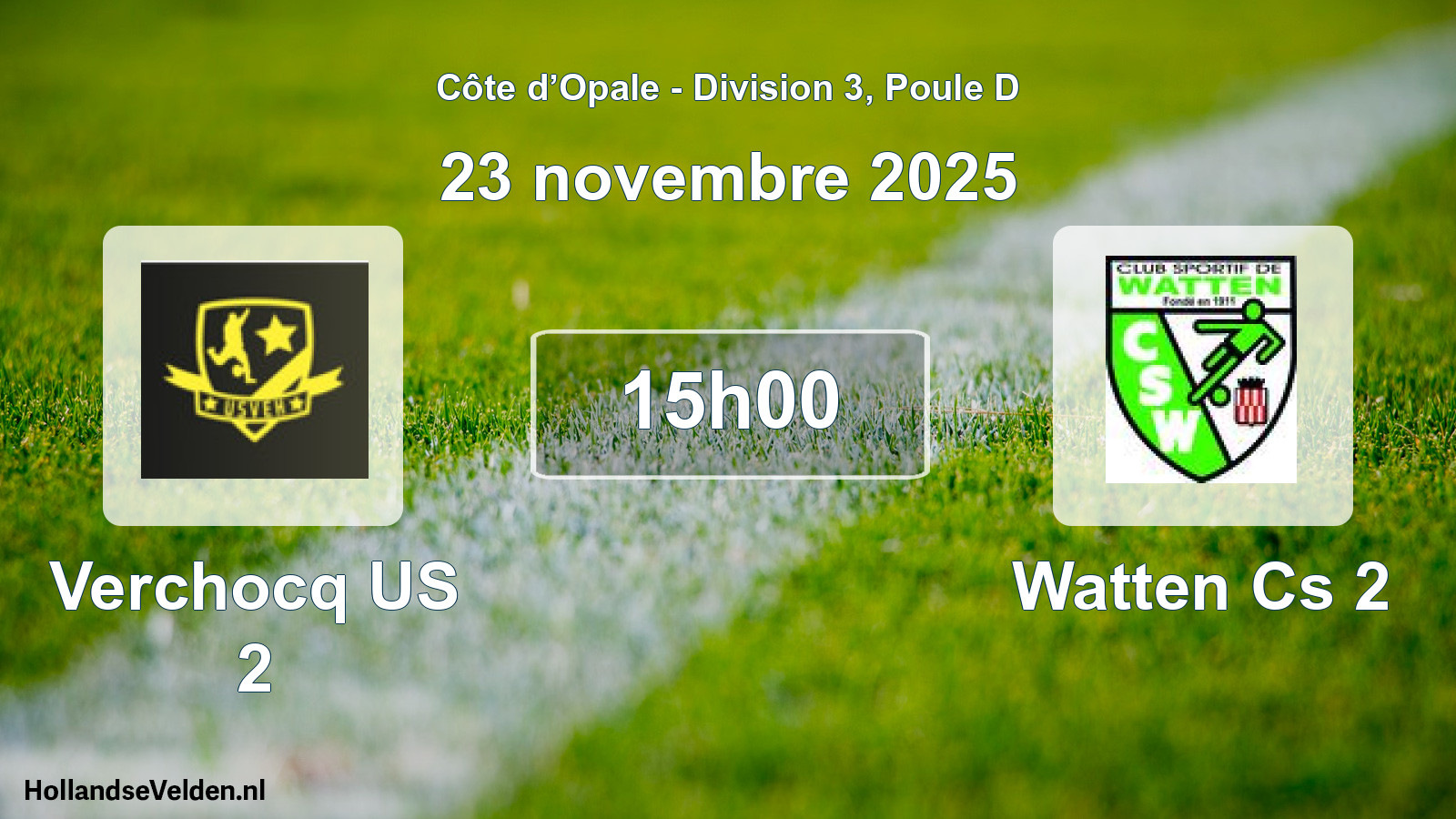Match programmé: Verchocq US 2 - Watten Cs 2 (23 novembre 2025)
