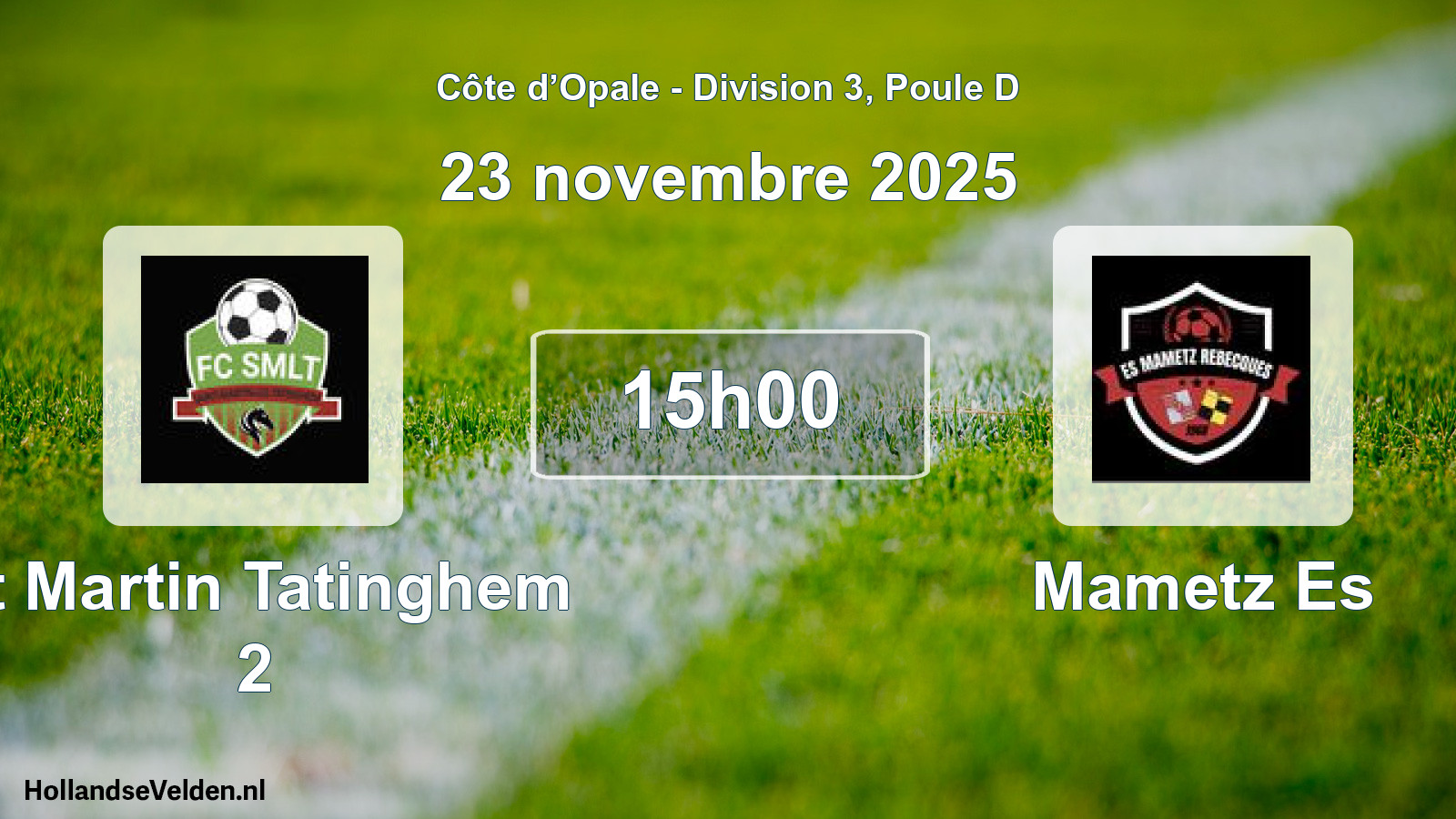 Match programmé: St Martin Tatinghem 2 - Mametz Es (23 novembre 2025)