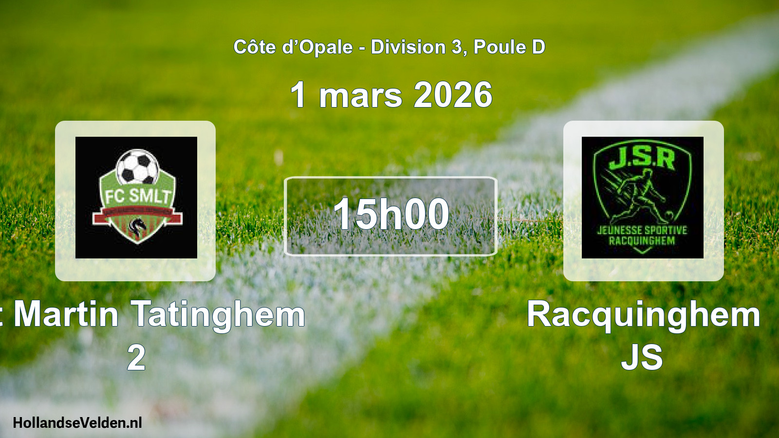Match programmé: St Martin Tatinghem 2 - Racquinghem JS (1 mars 2026)