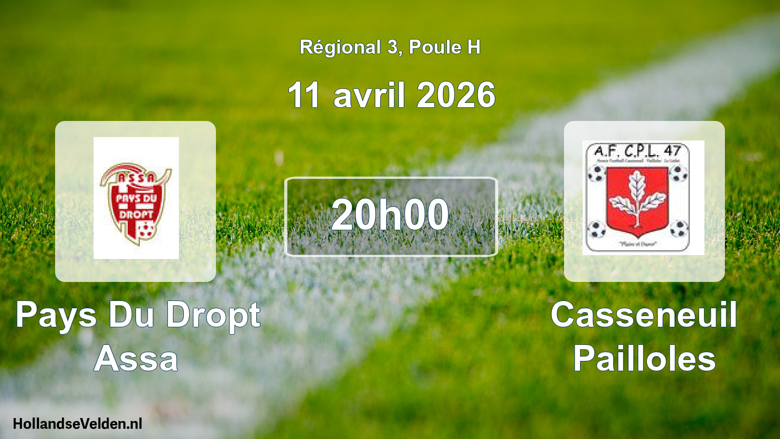 Geplande wedstrijd: Pays Du Dropt Assa - Casseneuil Pailloles (11 avril 2026)