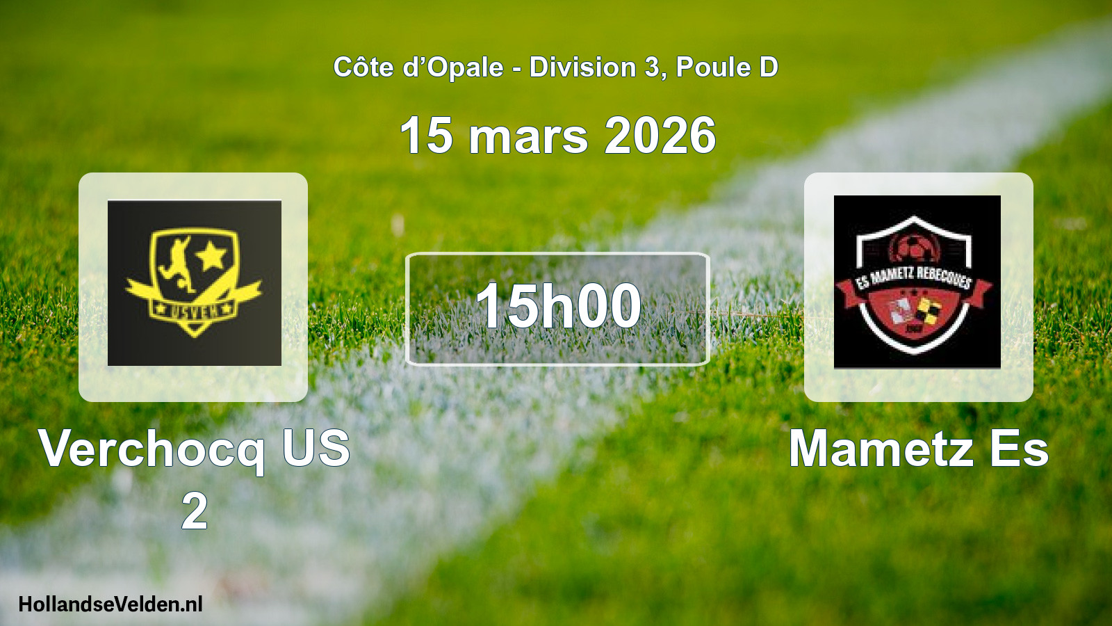 Match programmé: Verchocq US 2 - Mametz Es (15 mars 2026)