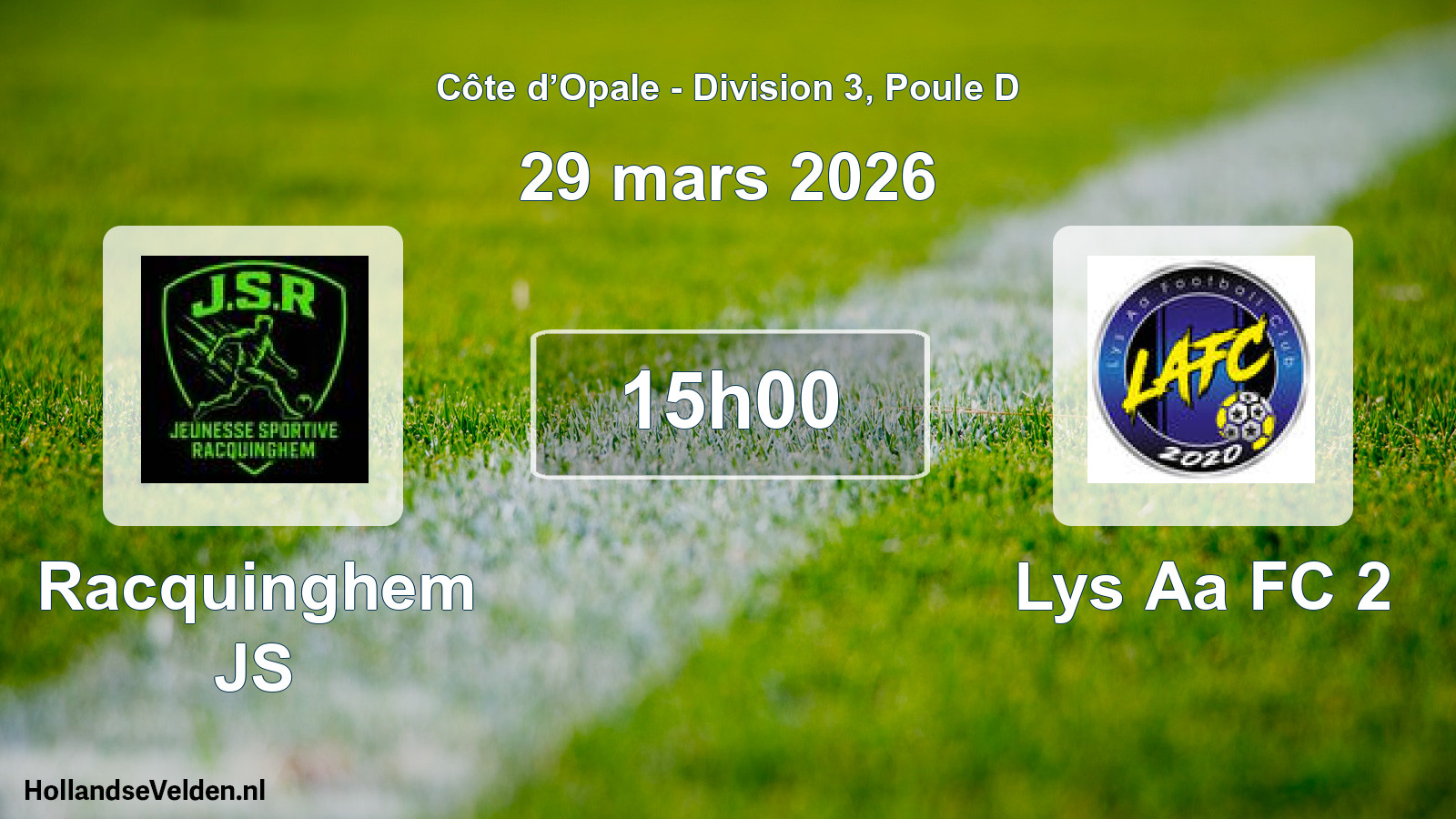 Geplande wedstrijd: Racquinghem JS - Lys Aa FC 2 (29 maart 2026)