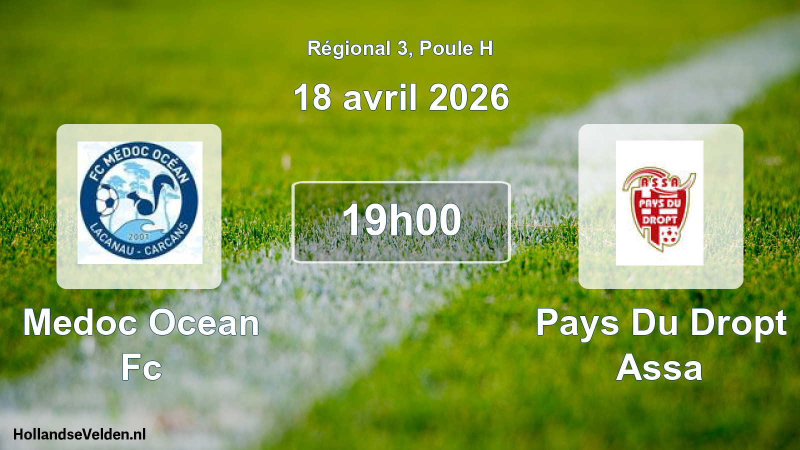 Geplande wedstrijd: Medoc Ocean Fc - Pays Du Dropt Assa (18 april 2026)