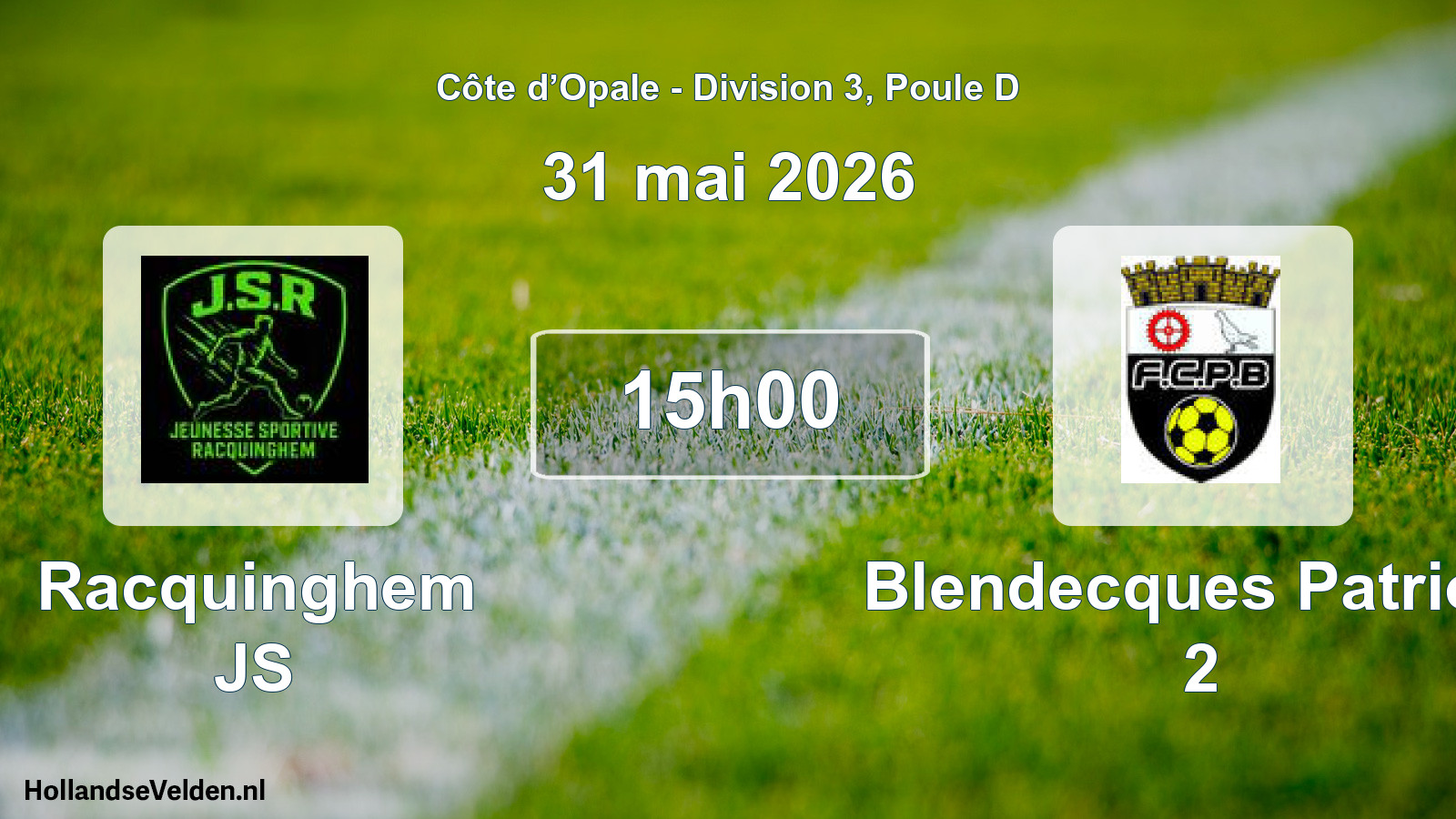 Geplande wedstrijd: Racquinghem JS - Blendecques Patriote 2 (31 mei 2026)