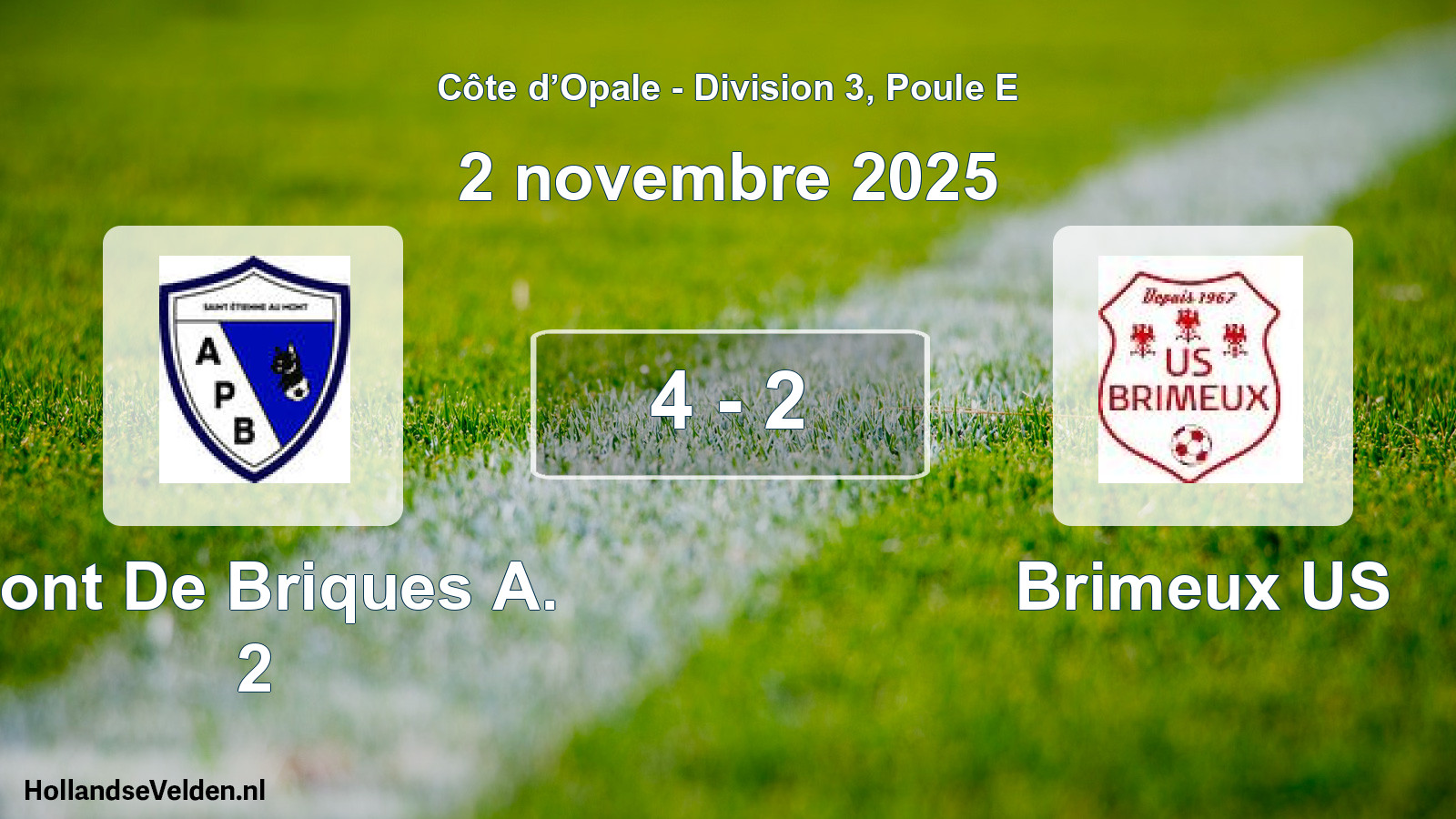Match joué: Pont De Briques A. 2 - Brimeux US 4 - 2 (2 novembre 2025)