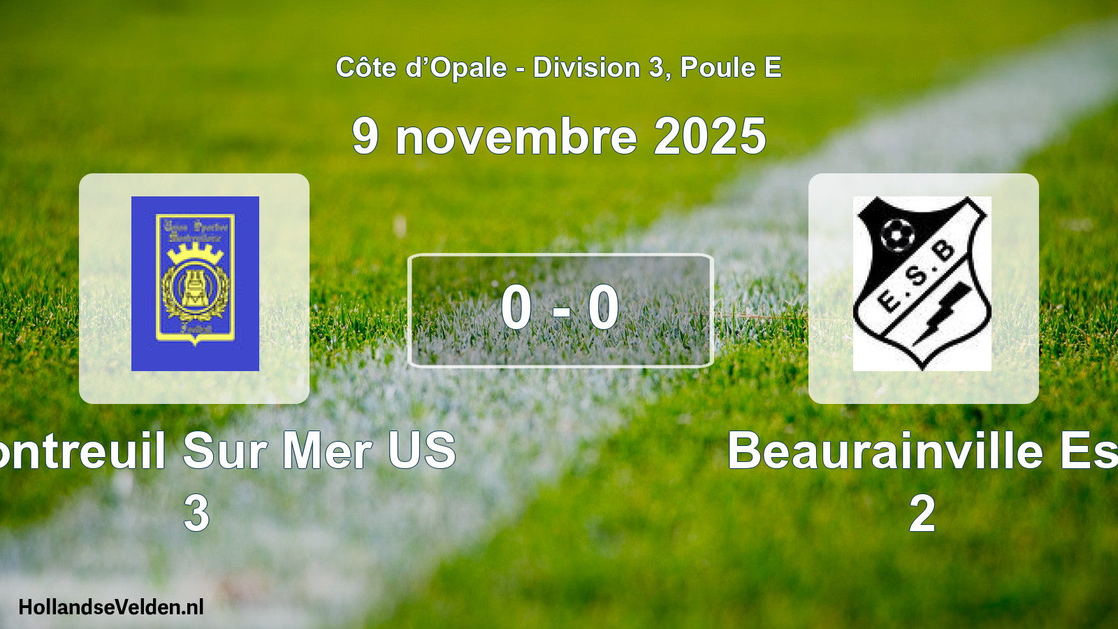Total number of matches played: Montreuil Sur Mer US 3 - Beaurainville Es 2 0 - 0 (9 November 2025)