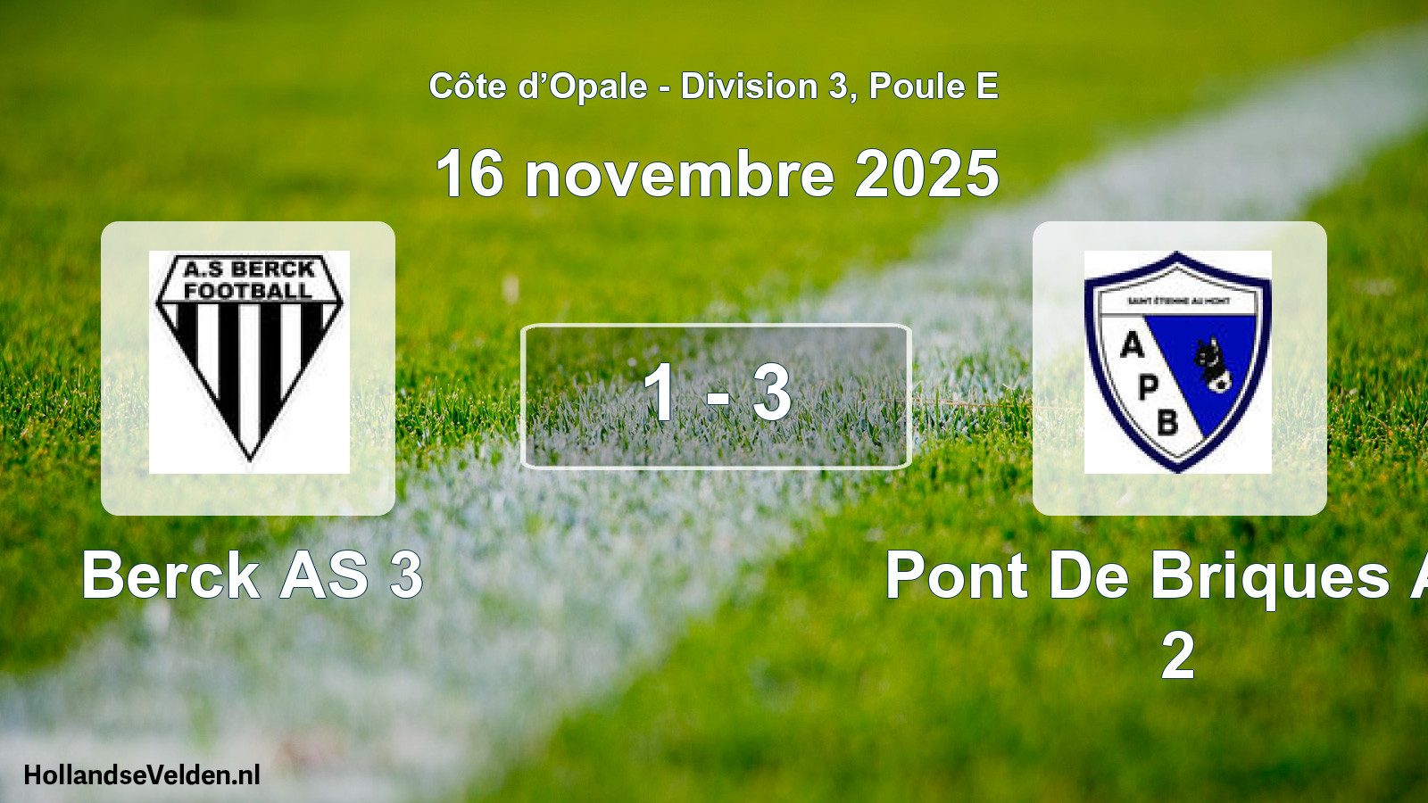 Match joué: Berck AS 3 - Pont De Briques A. 2 1 - 3 (16 novembre 2025)