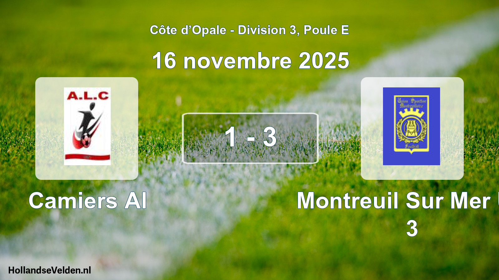 Match joué: Camiers Al - Montreuil Sur Mer US 3 1 - 3 (16 novembre 2025)