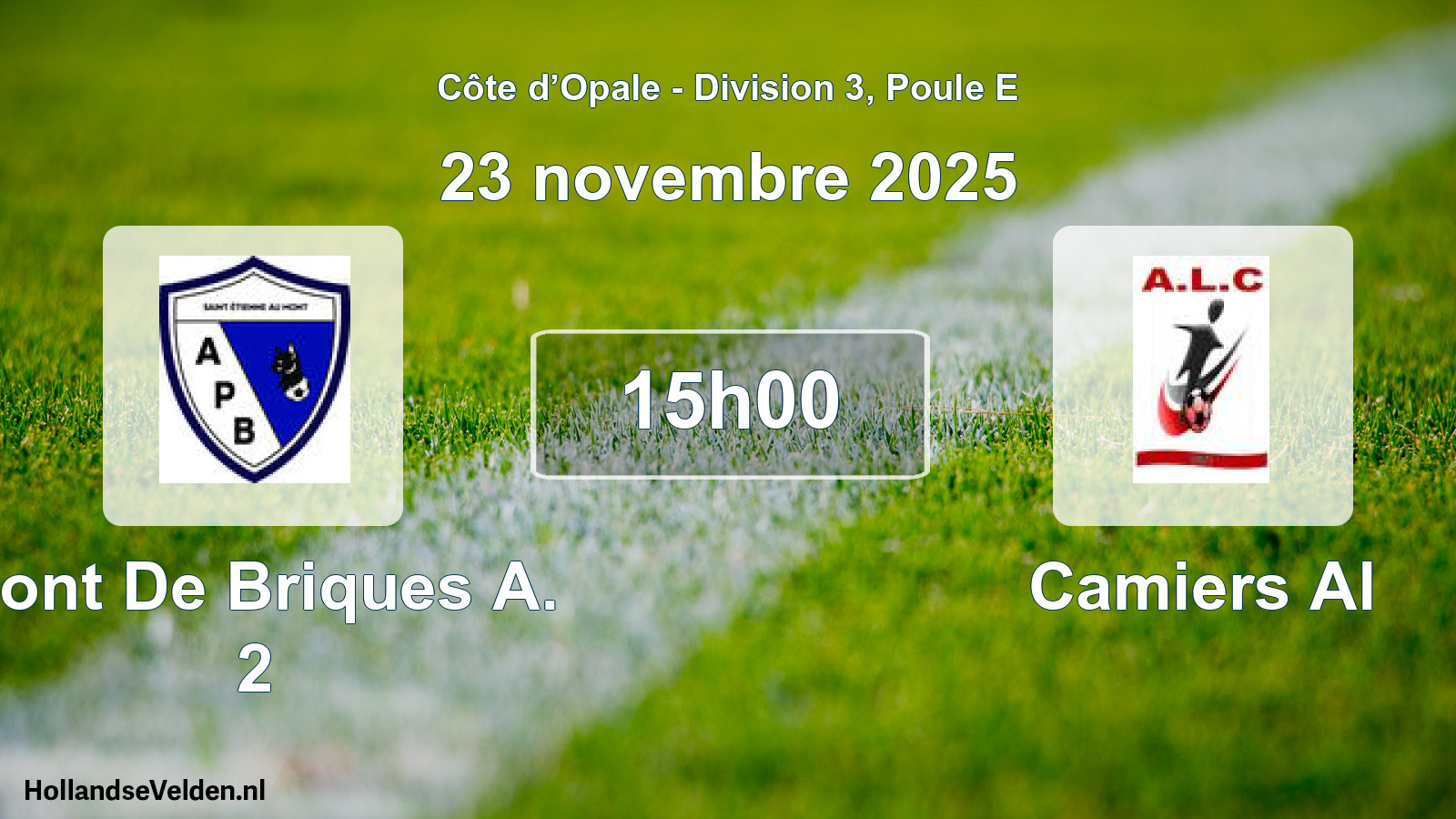 Match programmé: Pont De Briques A. 2 - Camiers Al (23 novembre 2025)