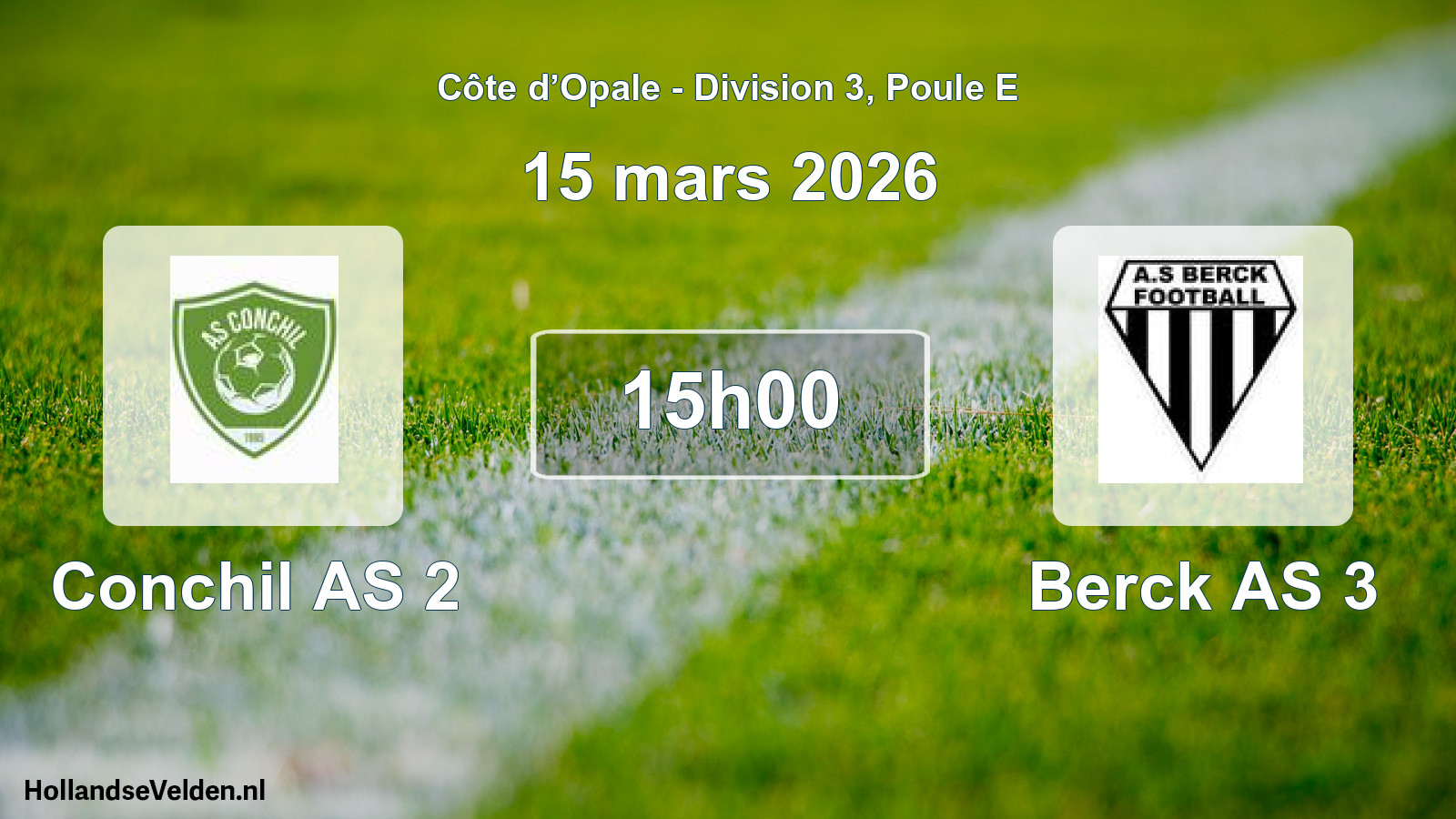 Scheduled Match: Conchil AS 2 - Berck AS 3 (15 March 2026)
