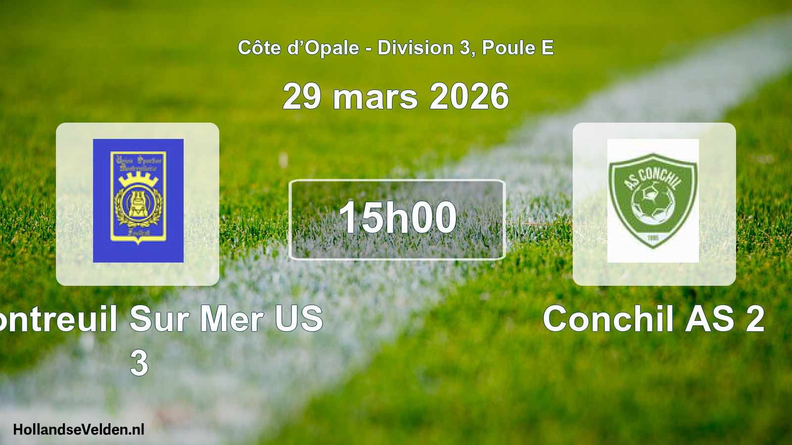 Scheduled Match: Montreuil Sur Mer US 3 - Conchil AS 2 (29 March 2026)