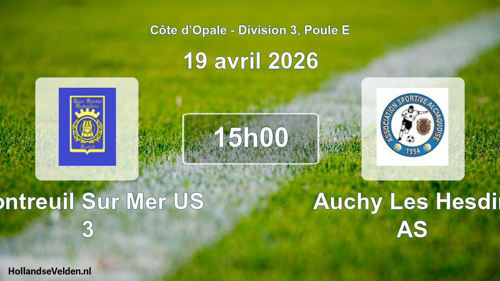 Match programmé: Montreuil Sur Mer US 3 - Auchy Les Hesdin AS (19 avril 2026)