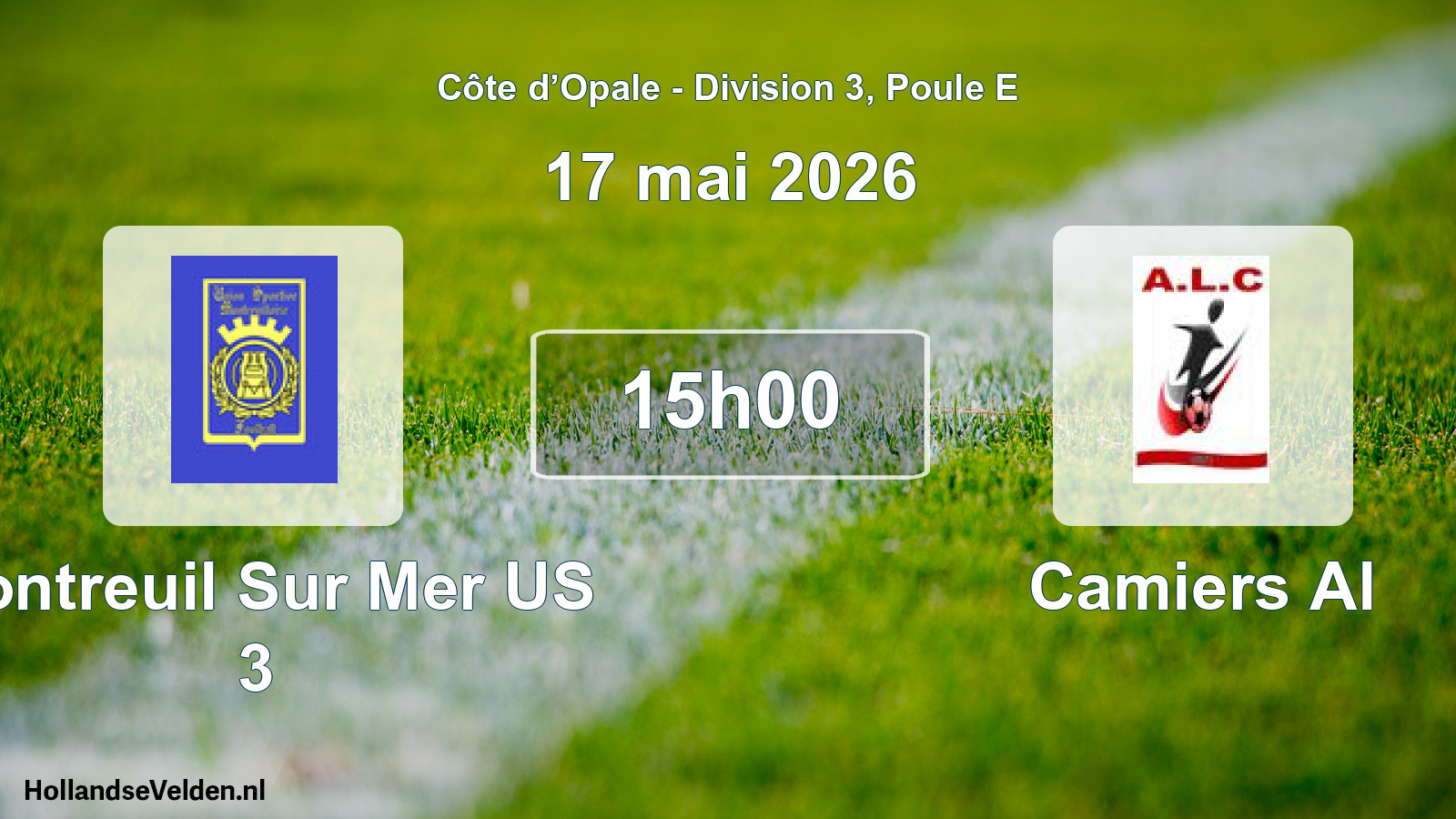 Geplande wedstrijd: Montreuil Sur Mer US 3 - Camiers Al (17 mei 2026)