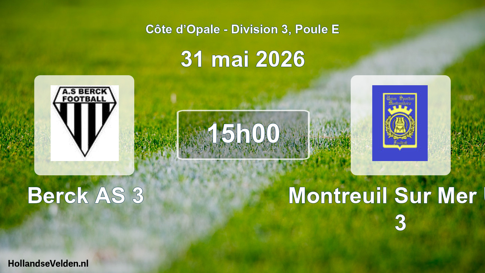 Scheduled Match: Berck AS 3 - Montreuil Sur Mer US 3 (31 May 2026)
