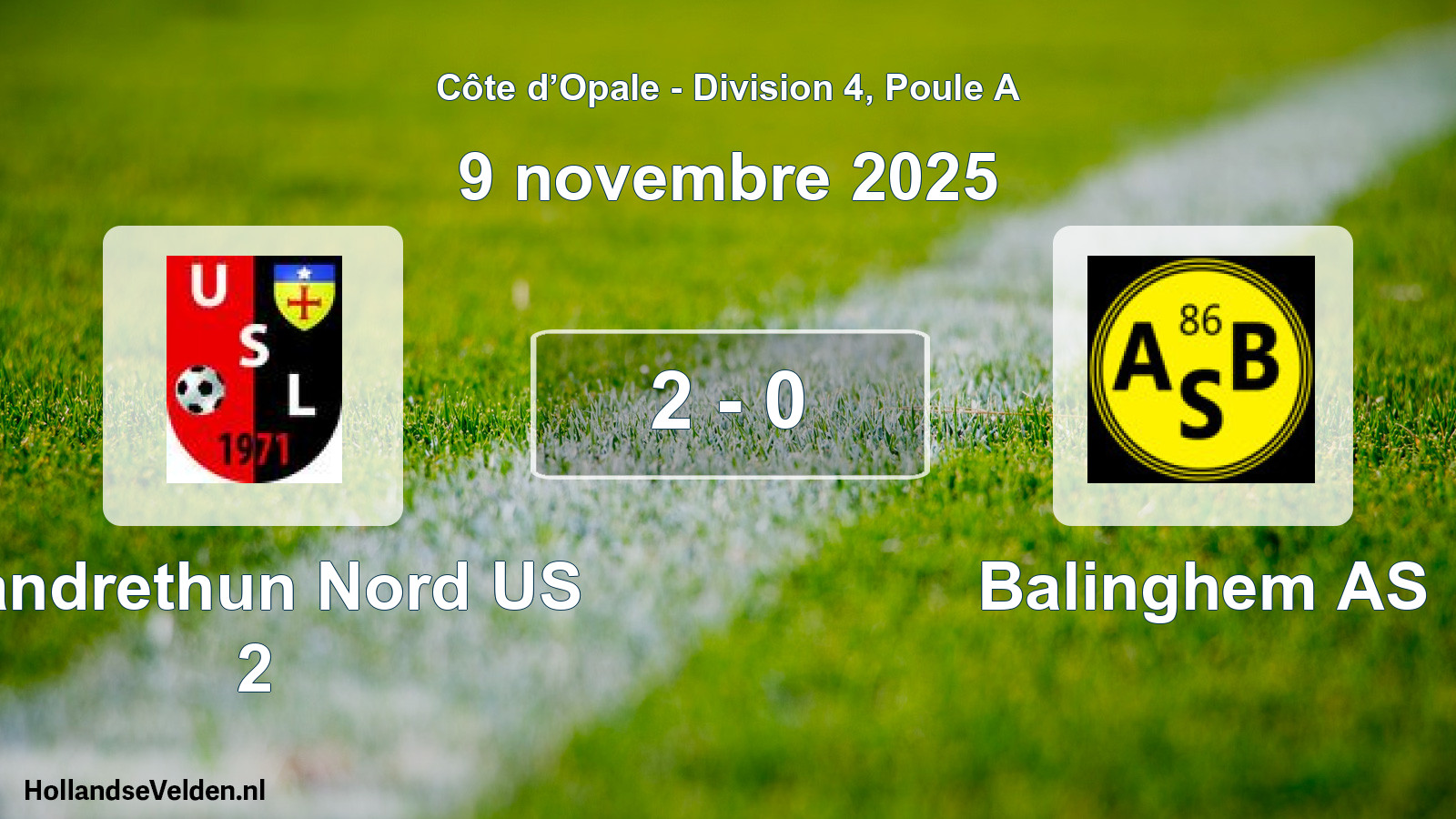 Match joué: Landrethun Nord US 2 - Balinghem AS 2 - 0 (9 novembre 2025)