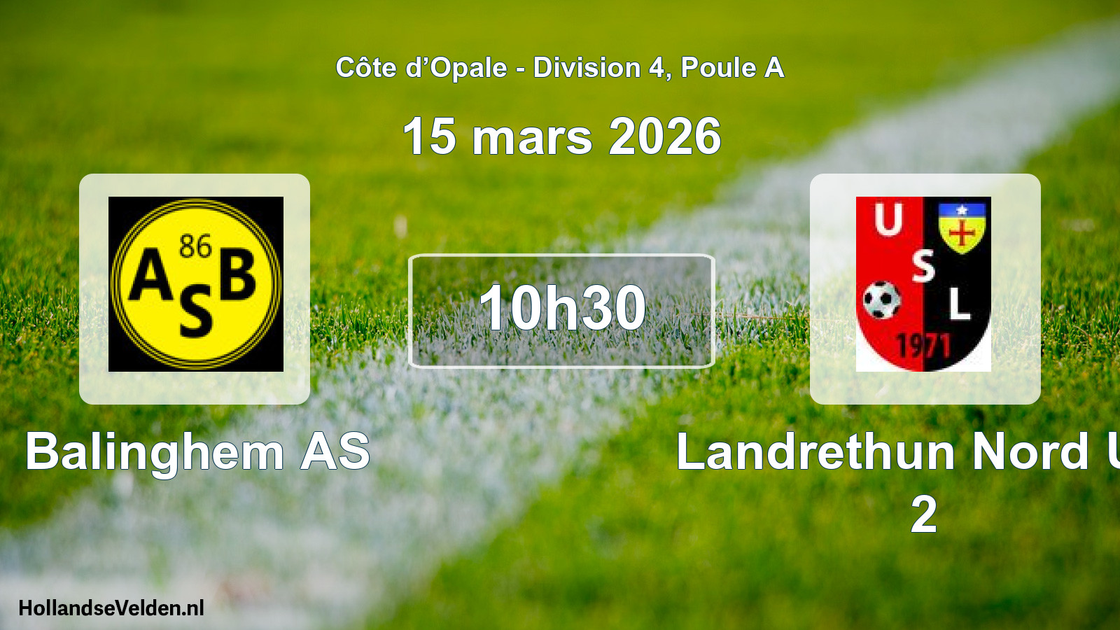 Match programmé: Balinghem AS - Landrethun Nord US 2 (15 mars 2026)