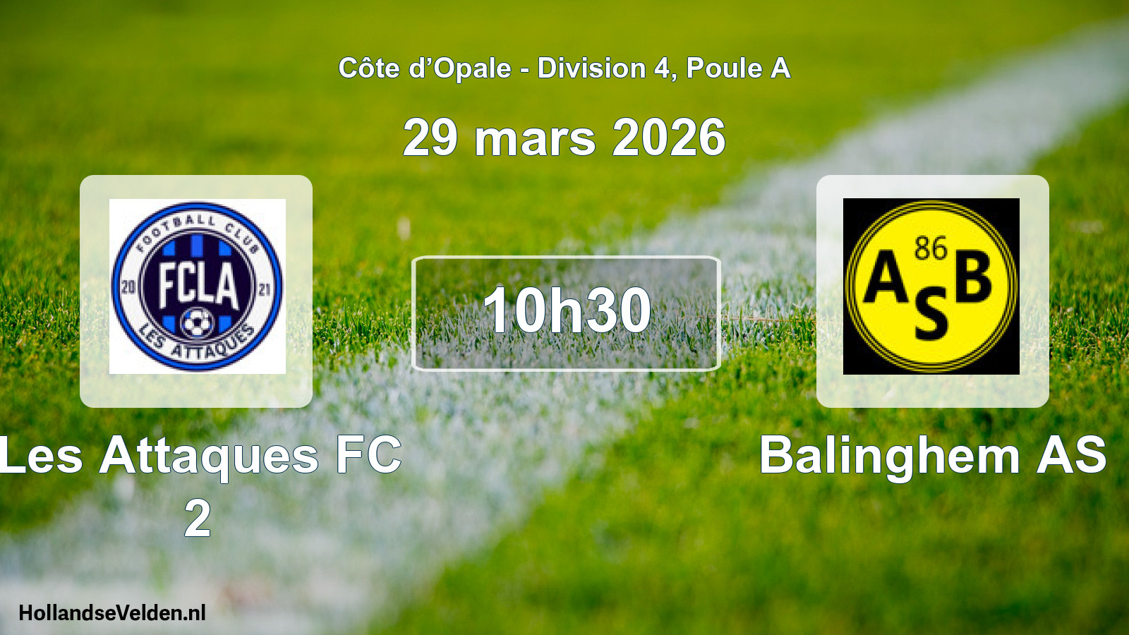 Geplande wedstrijd: Les Attaques FC 2 - Balinghem AS (29 maart 2026)