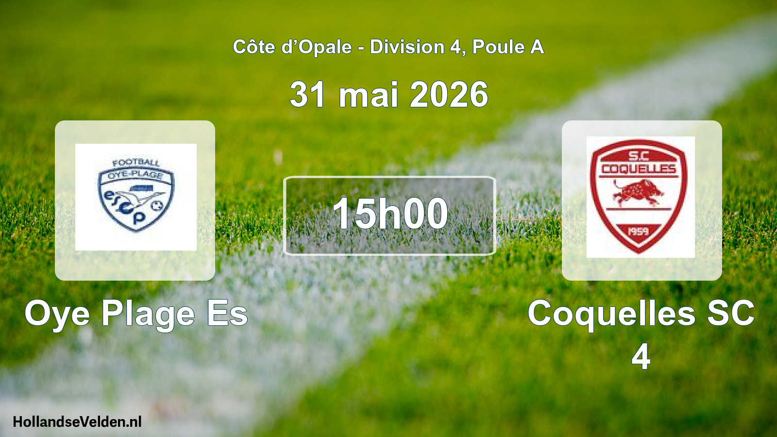 Match programmé: Oye Plage Es - Coquelles SC 4 (31 mai 2026)