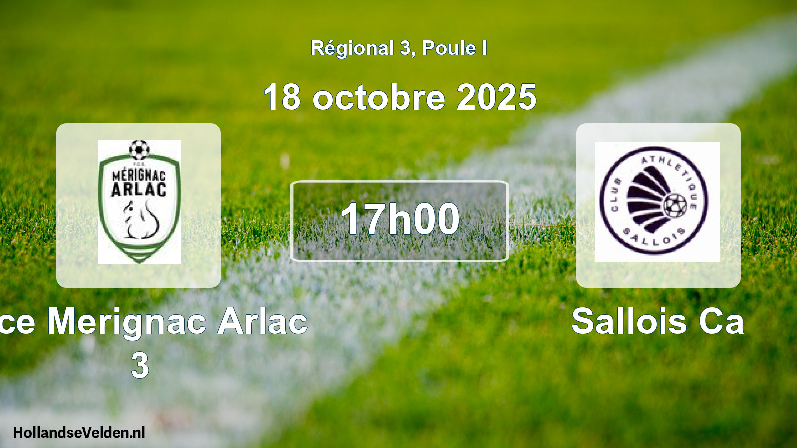 Geplande wedstrijd: Fce Merignac Arlac 3 - Sallois Ca (18 oktober 2025)