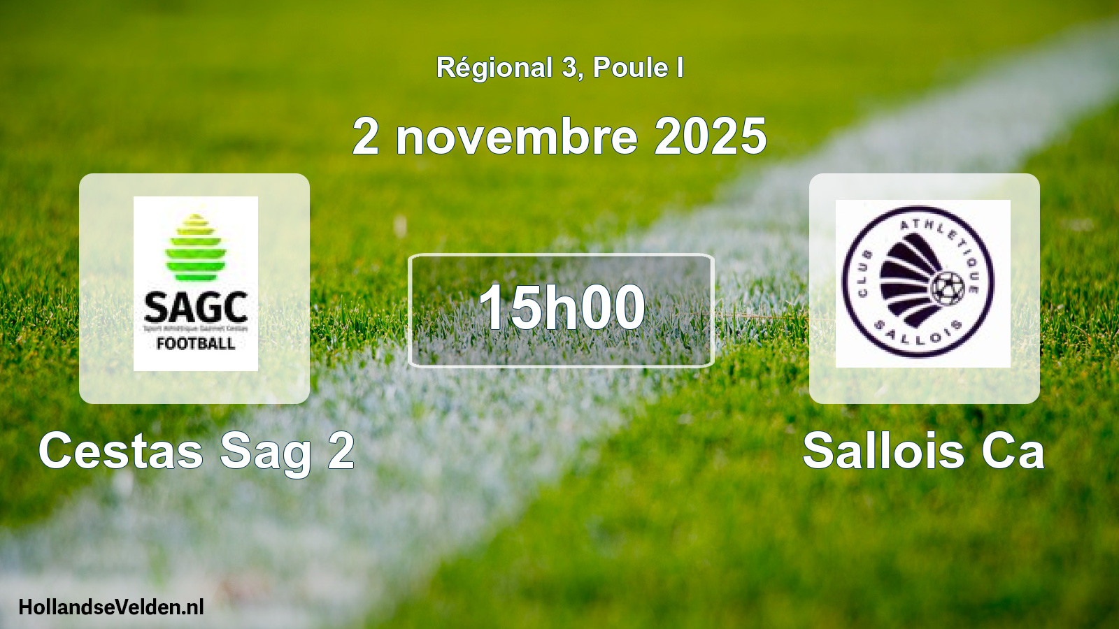 Geplande wedstrijd: Cestas Sag 2 - Sallois Ca (2 novembre 2025)