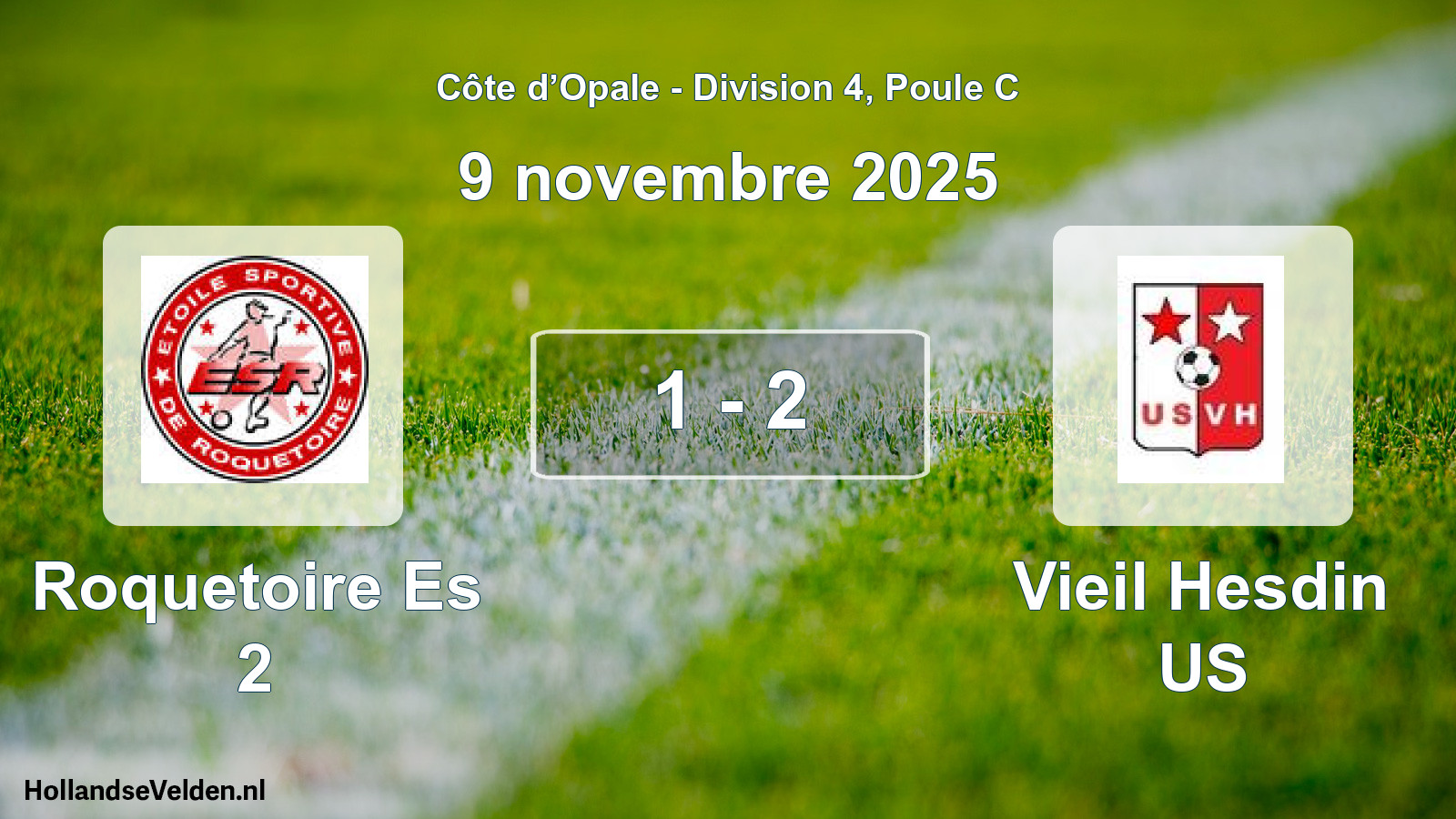 Total number of matches played: Roquetoire Es 2 - Vieil Hesdin US 1 - 2 (9 November 2025)