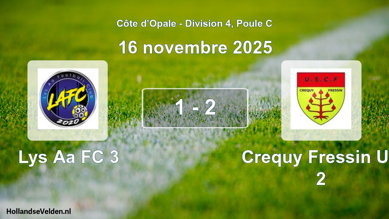 Match joué: Lys Aa FC 3 - Crequy Fressin US 2 1 - 2 (16 novembre 2025)