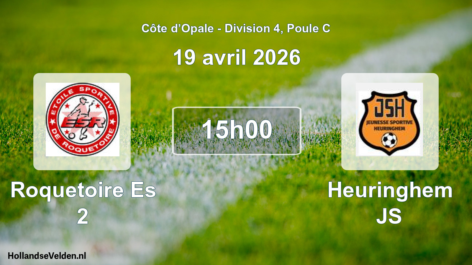 Scheduled Match: Roquetoire Es 2 - Heuringhem JS (19 April 2026)