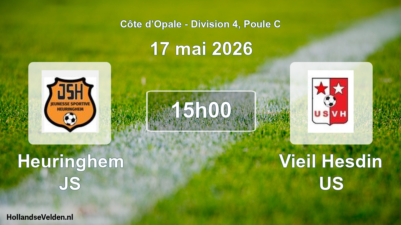 Scheduled Match: Heuringhem JS - Vieil Hesdin US (17 May 2026)
