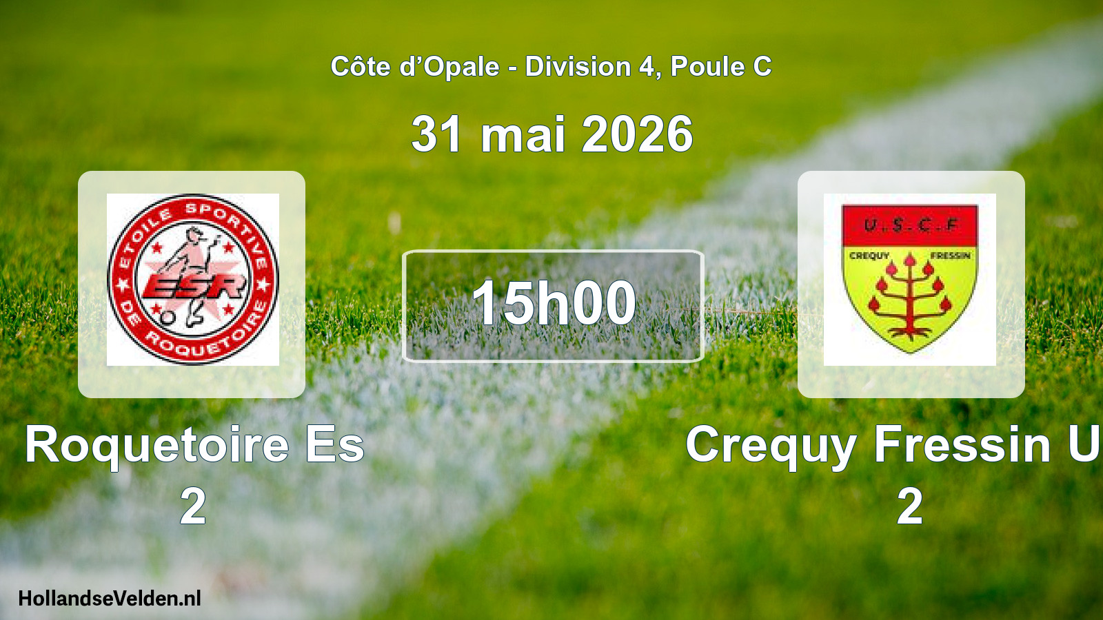 Match programmé: Roquetoire Es 2 - Crequy Fressin US 2 (31 mai 2026)