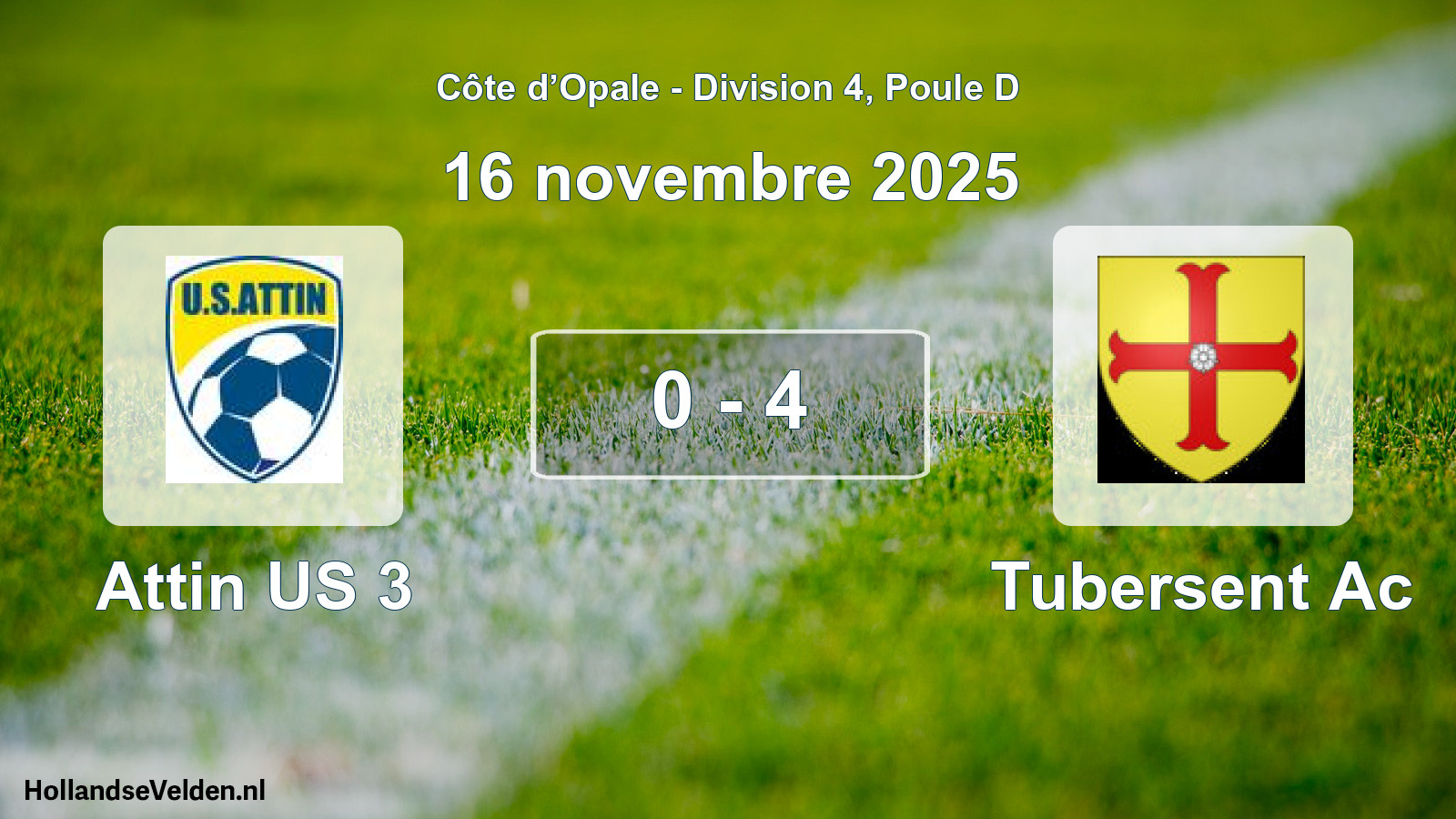 Match joué: Attin US 3 - Tubersent Ac 0 - 4 (16 novembre 2025)